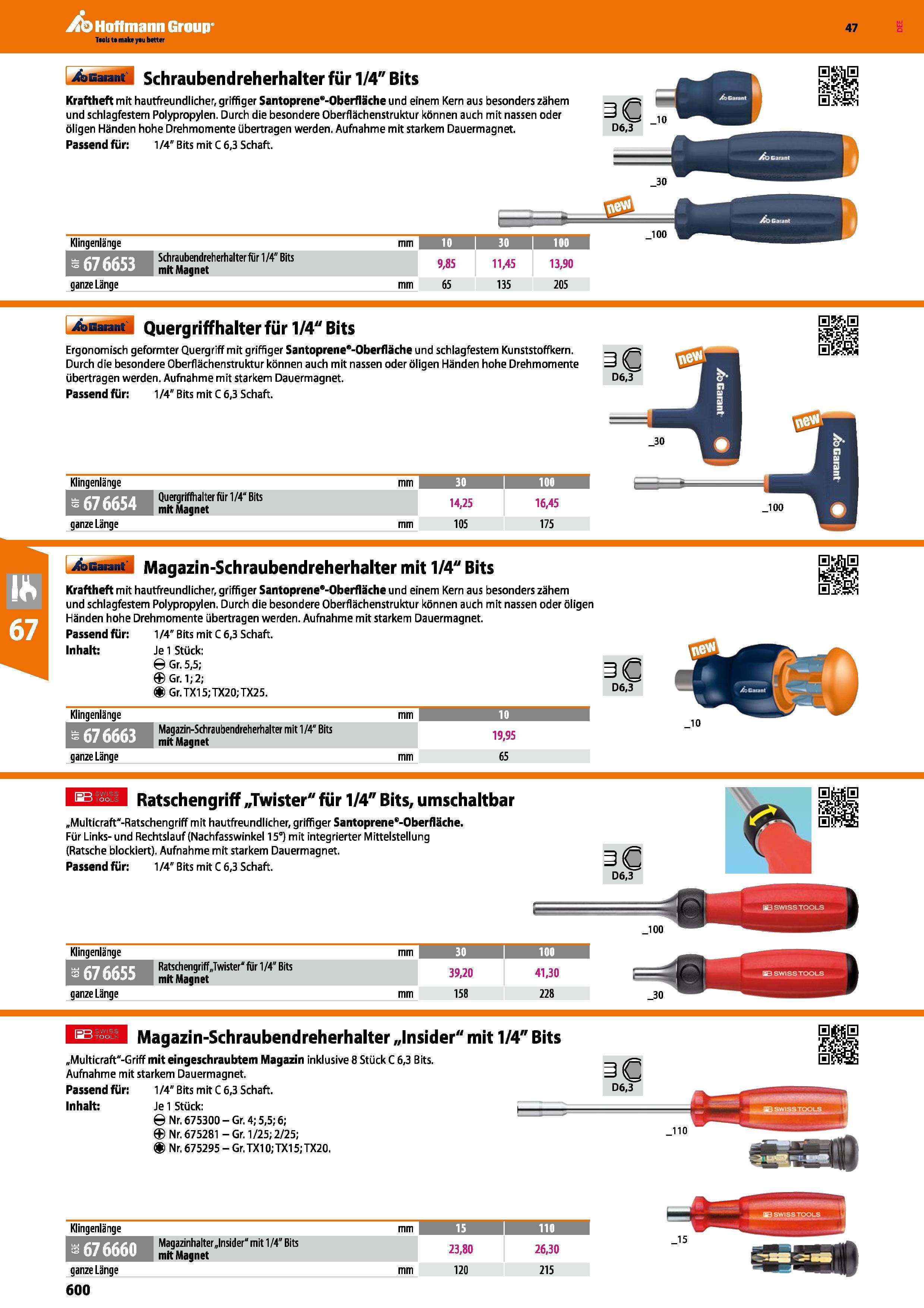 600 A&b&mM Schraubendreherhalter für 1/4 Bits Kraftheft mit hautfreundlicher, griffiger Santoprenes-Oberfläche und einem Kern aus besonders zähem und Каталог HOFFMANN GROUP 2016 Ручной слесарно-монтажный и контрольно-измерительный инструмент и приборы для предприятий машиностроения и мастерских сервисного обслуживания 47 версия издания Стр. 600 DEU