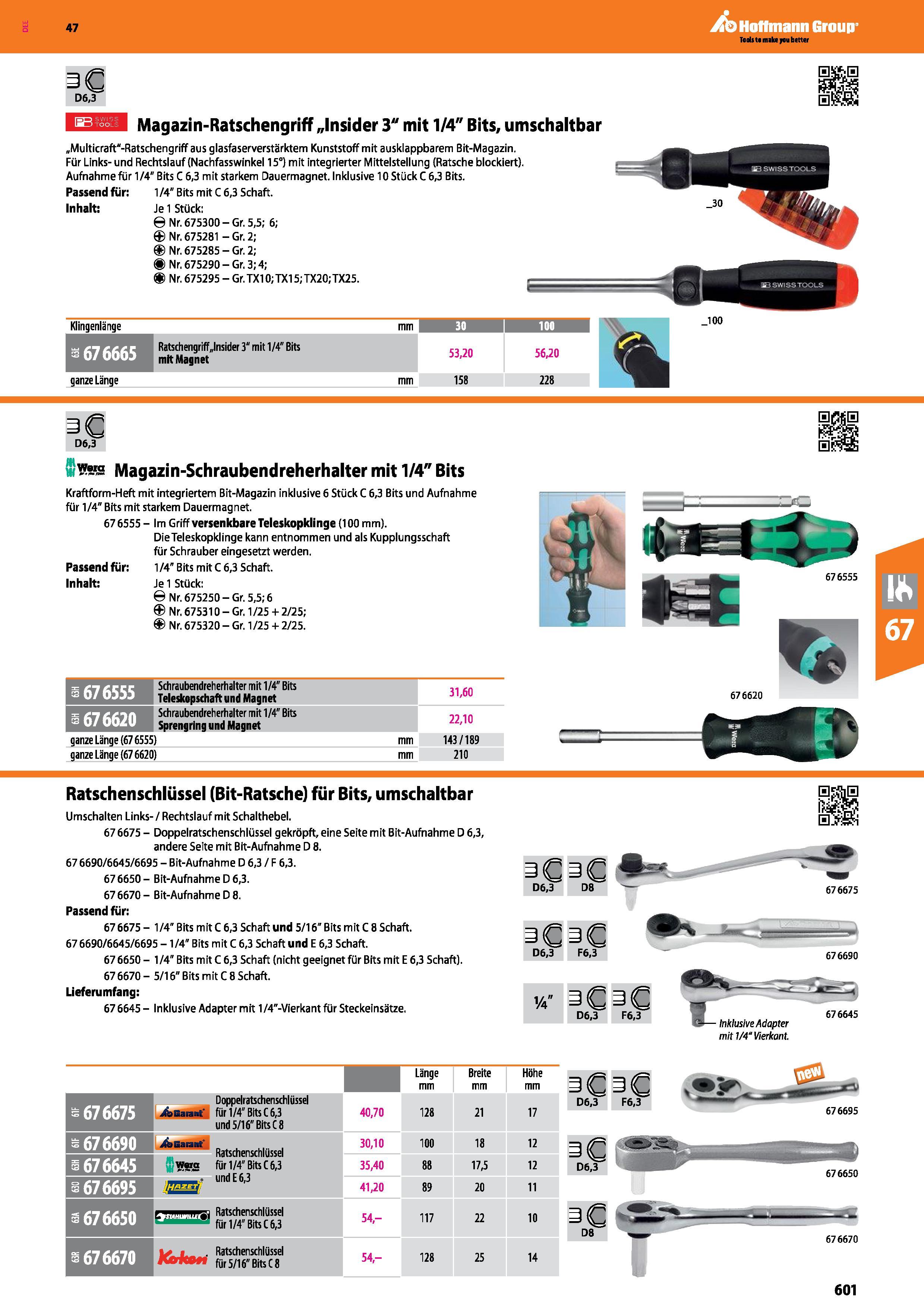 601 D6,3 Magazin-Ratschengriff „Insider 3 mit 1/4 Bits, umschaltbar „Multicraft'-Ratschengriff aus glasfaserverstärktem Kunststoff mit ausklappbarem Каталог HOFFMANN GROUP 2016 Ручной слесарно-монтажный и контрольно-измерительный инструмент и приборы для предприятий машиностроения и мастерских сервисного обслуживания 47 версия издания Стр. 601 DEU
