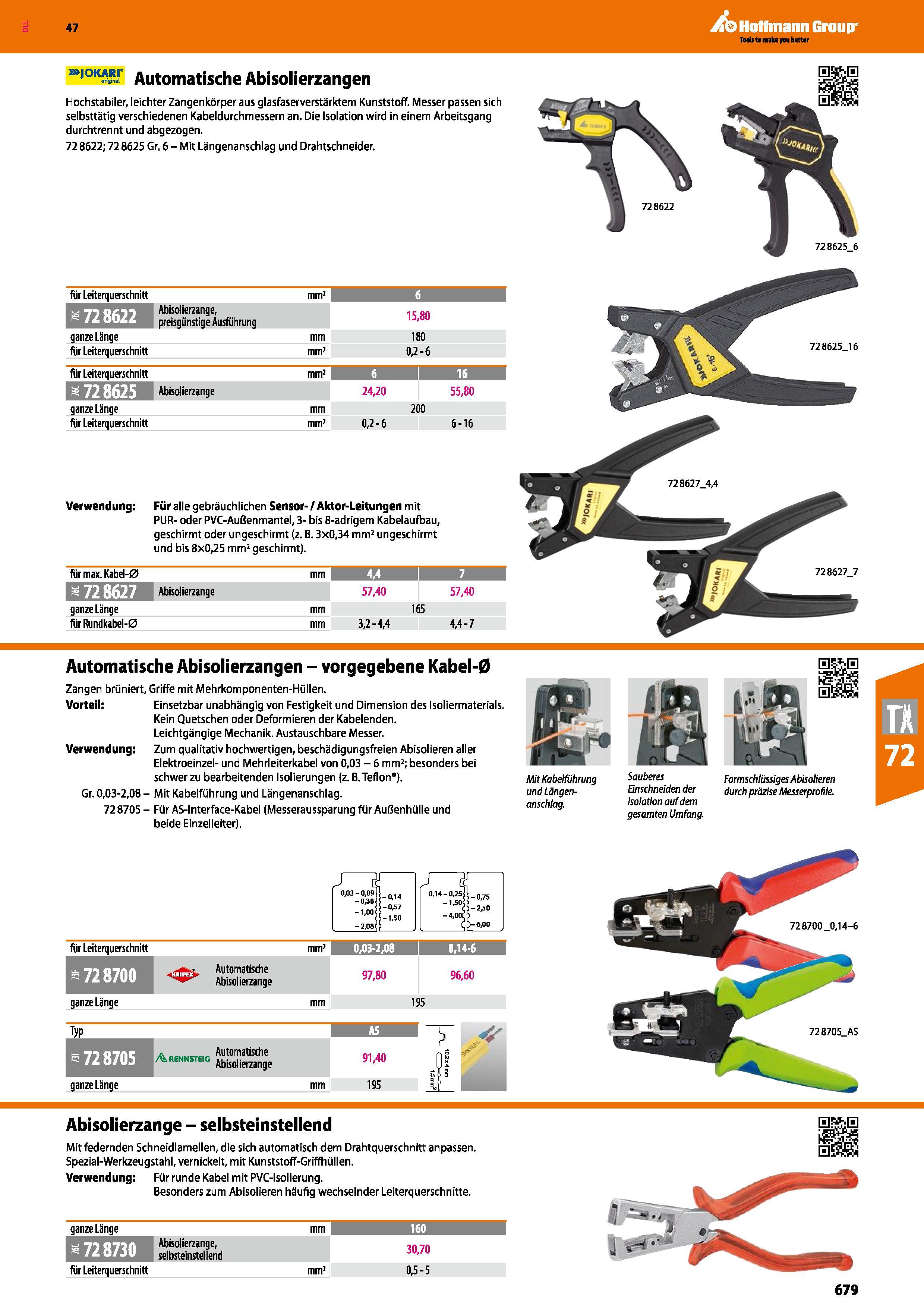 679 >,OK R 1 Automatische Abisolierzangen Hochstabiler, leichter Zangenkörper aus glasfaserverstärktem Kunststoff Messer passen sich selbsttätig vers Каталог HOFFMANN GROUP 2016 Ручной слесарно-монтажный и контрольно-измерительный инструмент и приборы для предприятий машиностроения и мастерских сервисного обслуживания 47 версия издания Стр. 679 DEU