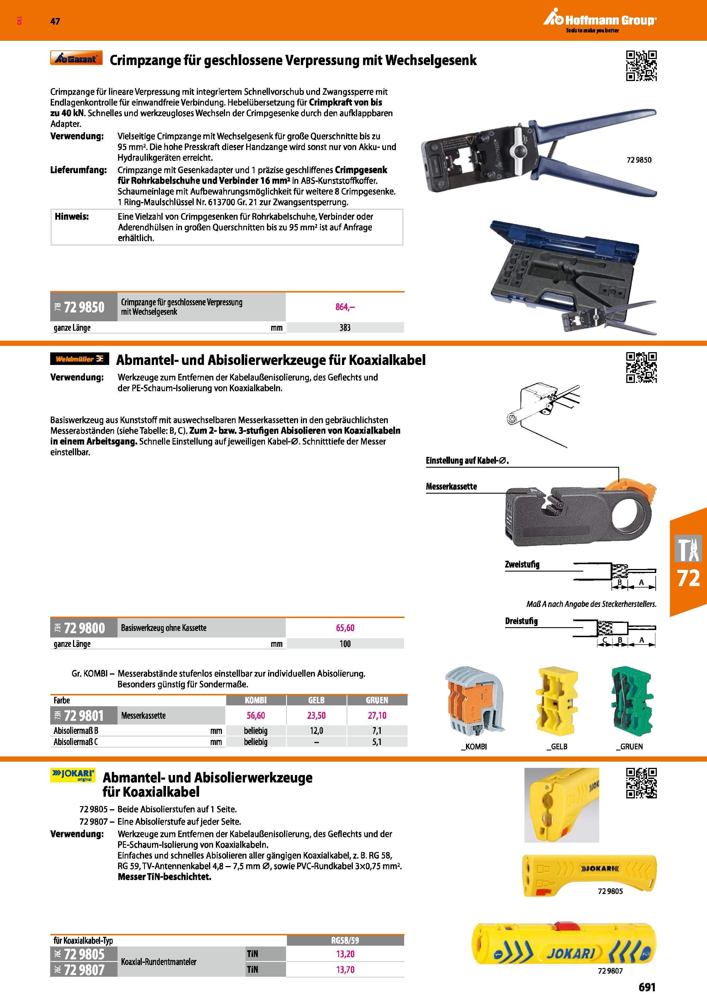 691 4asa iä Crimpzange für geschlossene Verpressung mit Wechselgesenk Crimpzange für lineare Verpressung mit integriertem Schnellvorschub und Zwangss Каталог HOFFMANN GROUP 2016 Ручной слесарно-монтажный и контрольно-измерительный инструмент и приборы для предприятий машиностроения и мастерских сервисного обслуживания 47 версия издания Стр. 691 DEU