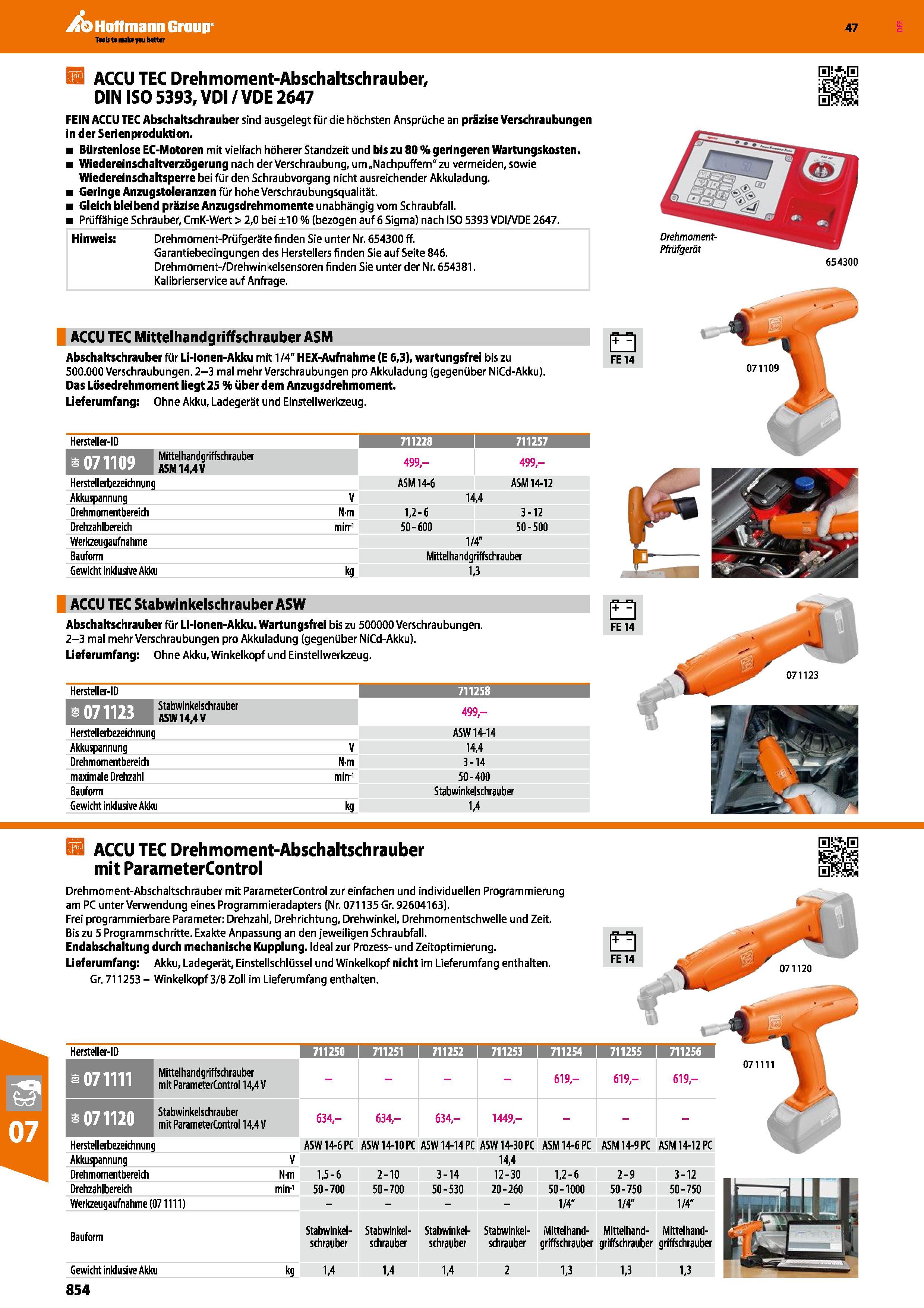 854 ü ACCU TEC Drehmoment-Abschaltschrauber, DIN ISO 5393, VDI / VDE 2647 FEIN ACCU TEC Abschaltschrauber sind ausgelegt für die höchsten Ansprüche a Каталог HOFFMANN GROUP 2016 Ручной слесарно-монтажный и контрольно-измерительный инструмент и приборы для предприятий машиностроения и мастерских сервисного обслуживания 47 версия издания Стр. 854 DEU
