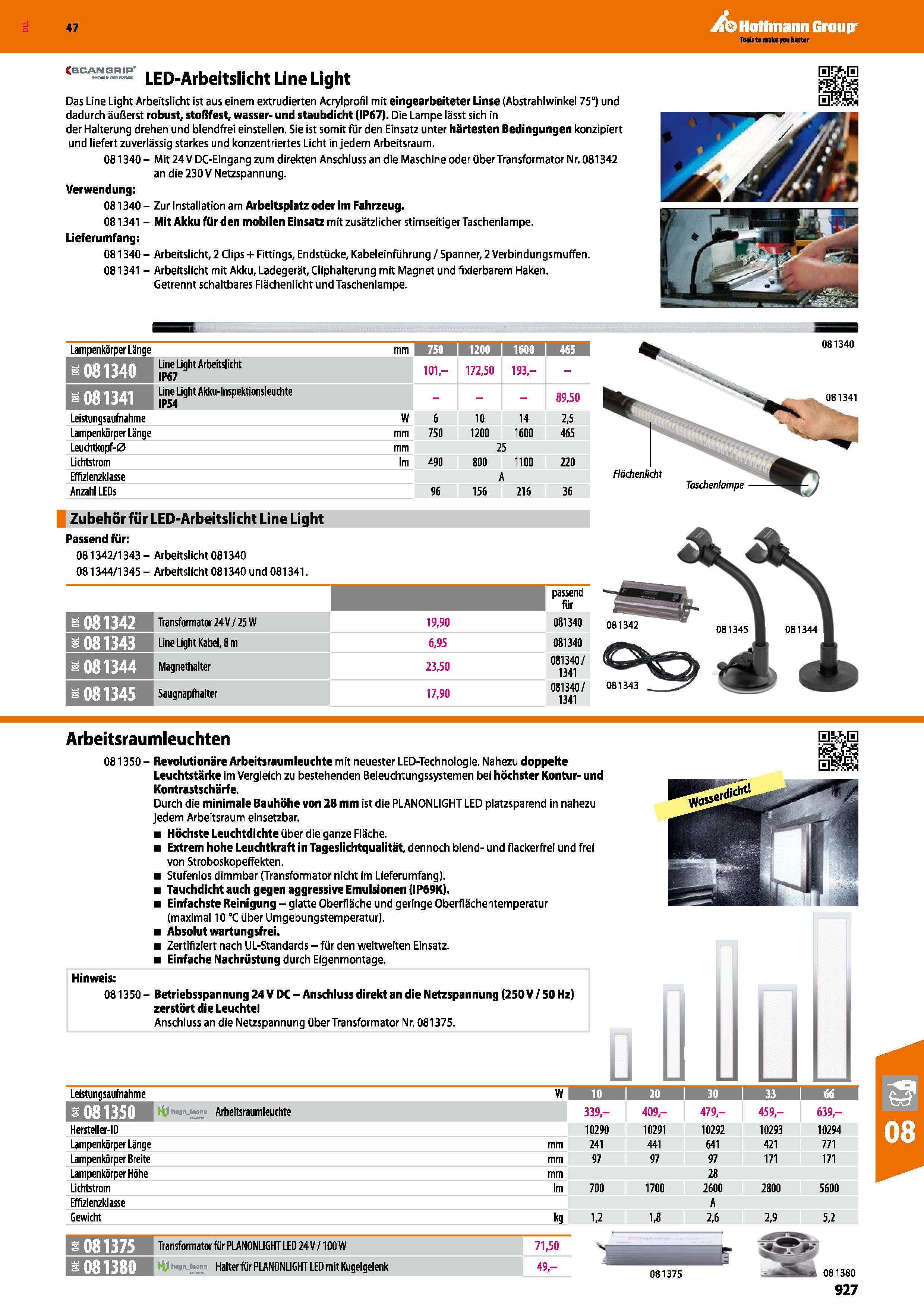 927 (BCANGRIP' LED-Arbeitslicht Line Light Das Line Light Arbeitslicht ist aus einem extrudierten Acrylprofil mit eingearbeiteter Linse (Abstrahlwink Каталог HOFFMANN GROUP 2016 Ручной слесарно-монтажный и контрольно-измерительный инструмент и приборы для предприятий машиностроения и мастерских сервисного обслуживания 47 версия издания Стр. 927 DEU