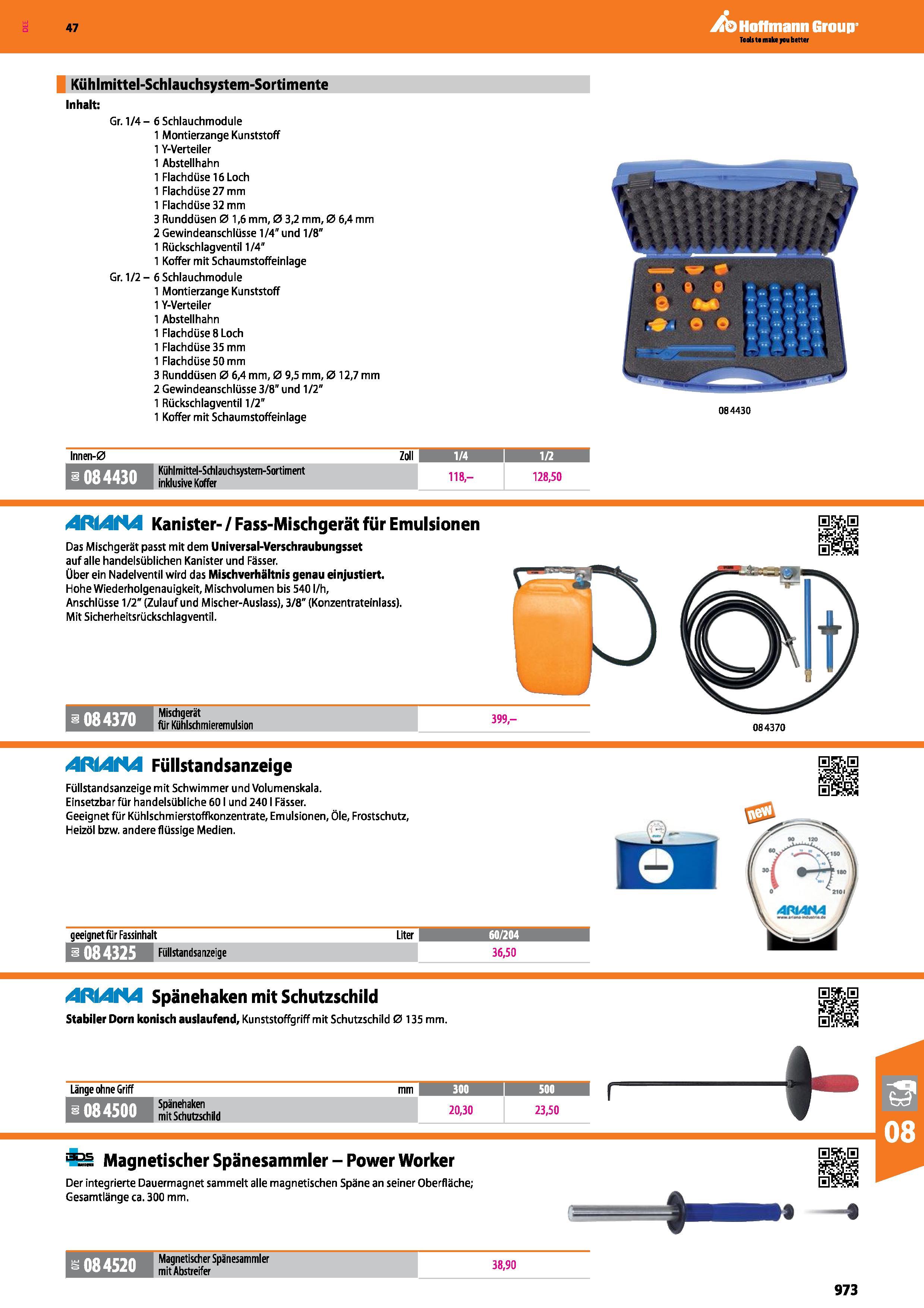 973 Kühlmittel-Schlauchsystem-Sortimente Inhalt Gr 1/4 - 6 Schlauchmodule 1 Montierzange Kunststoff 1 Y-Verteiler 1 Absteilhahn 1 Flachdüse 16 Loch 1 Каталог HOFFMANN GROUP 2016 Ручной слесарно-монтажный и контрольно-измерительный инструмент и приборы для предприятий машиностроения и мастерских сервисного обслуживания 47 версия издания Стр. 973 DEU
