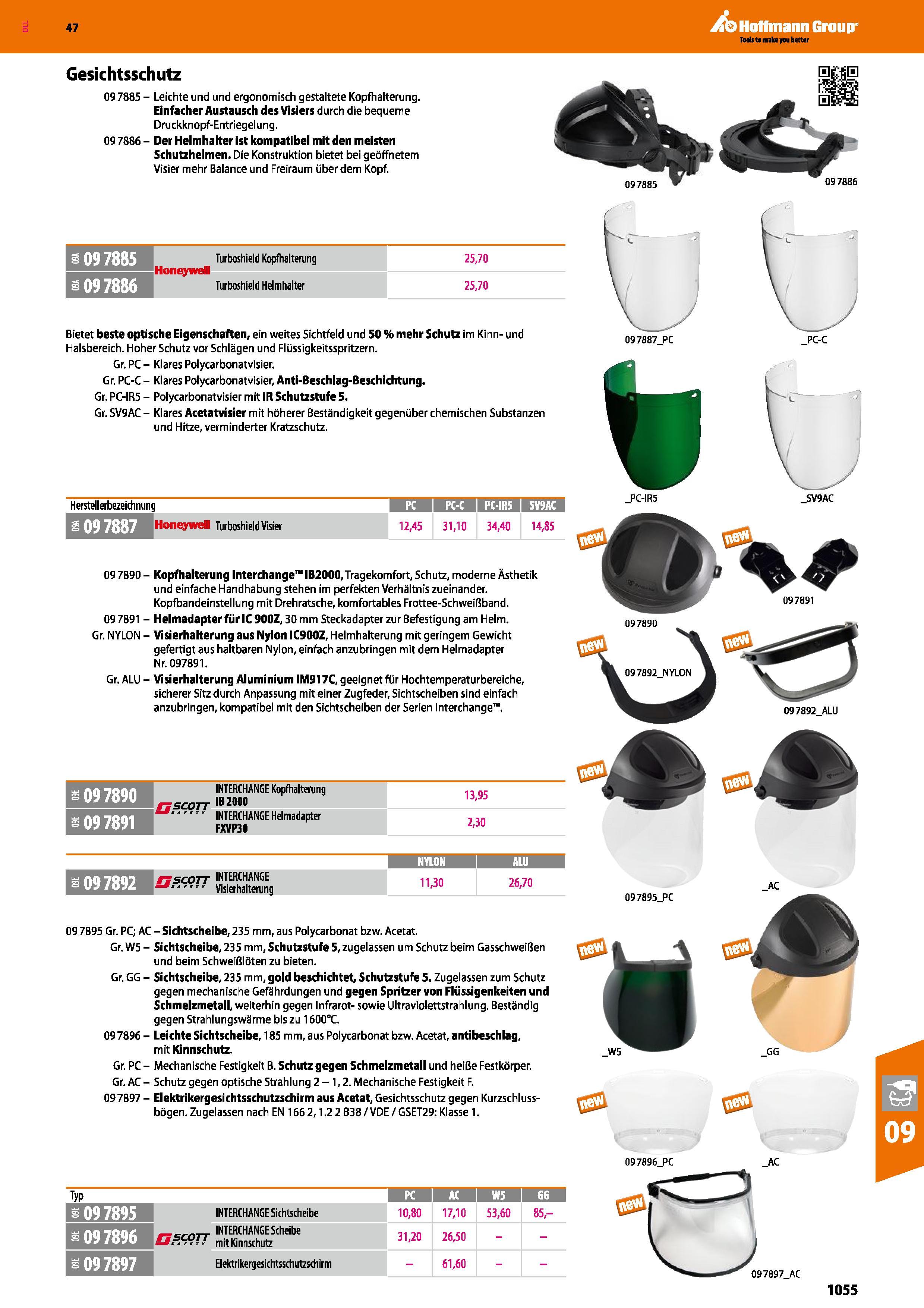 1055 Gesichtsschutz 097885 - Leichte und und ergonomisch gestaltete Kopfhalterung Einfacher Austausch des Visiers durch die bequeme Druckknopf-Entrieg Каталог HOFFMANN GROUP 2016 Ручной слесарно-монтажный и контрольно-измерительный инструмент и приборы для предприятий машиностроения и мастерских сервисного обслуживания 47 версия издания Стр. 1055 DEU