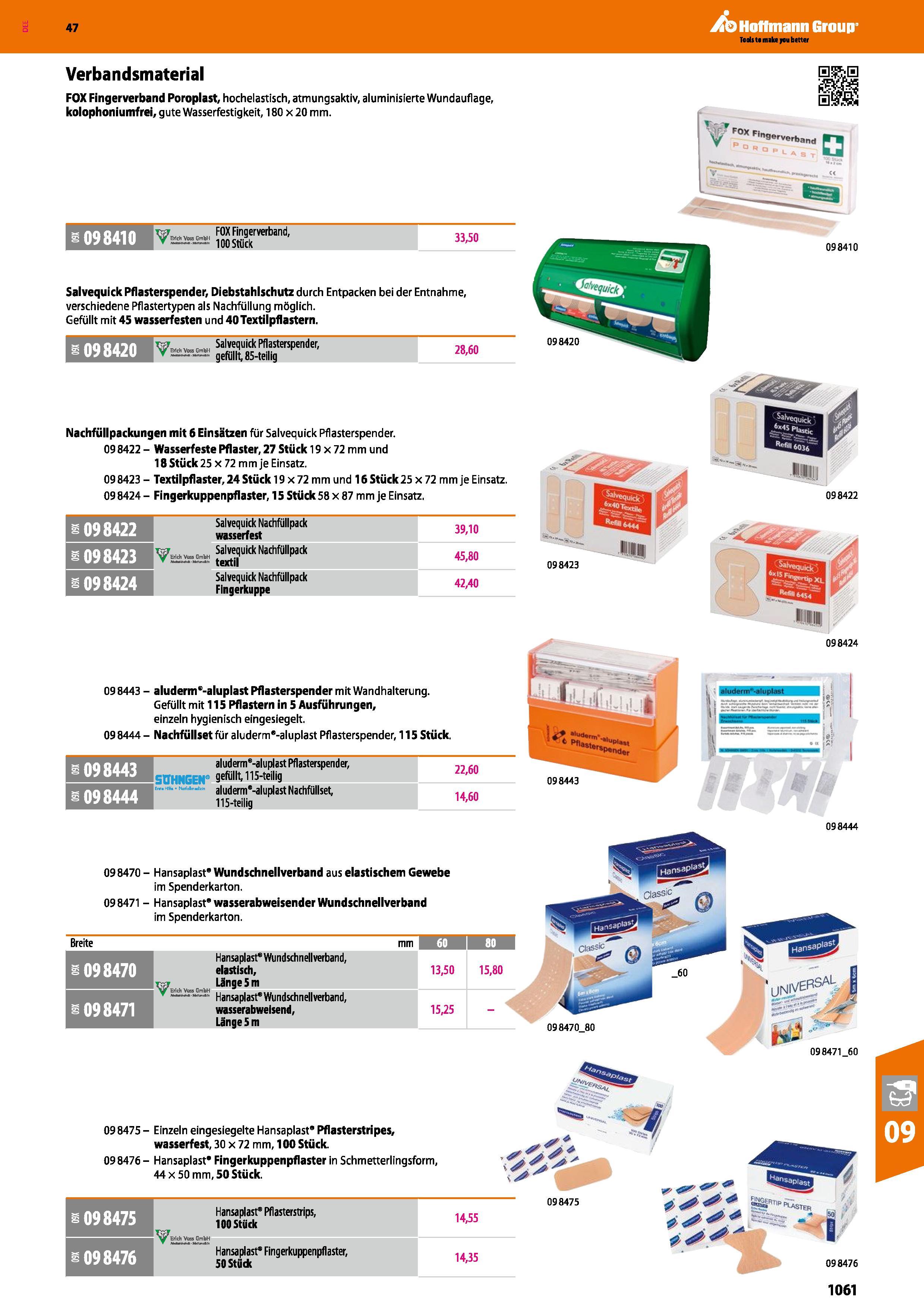 1061 Verbandsmaterial FOX Fingerverband Poroplast, hochelastisch, atmungsaktiv, aluminisierte Wundauflage, kolophoniumfrei, gute Wasserfestigkeit, 180 Каталог HOFFMANN GROUP 2016 Ручной слесарно-монтажный и контрольно-измерительный инструмент и приборы для предприятий машиностроения и мастерских сервисного обслуживания 47 версия издания Стр. 1061 DEU