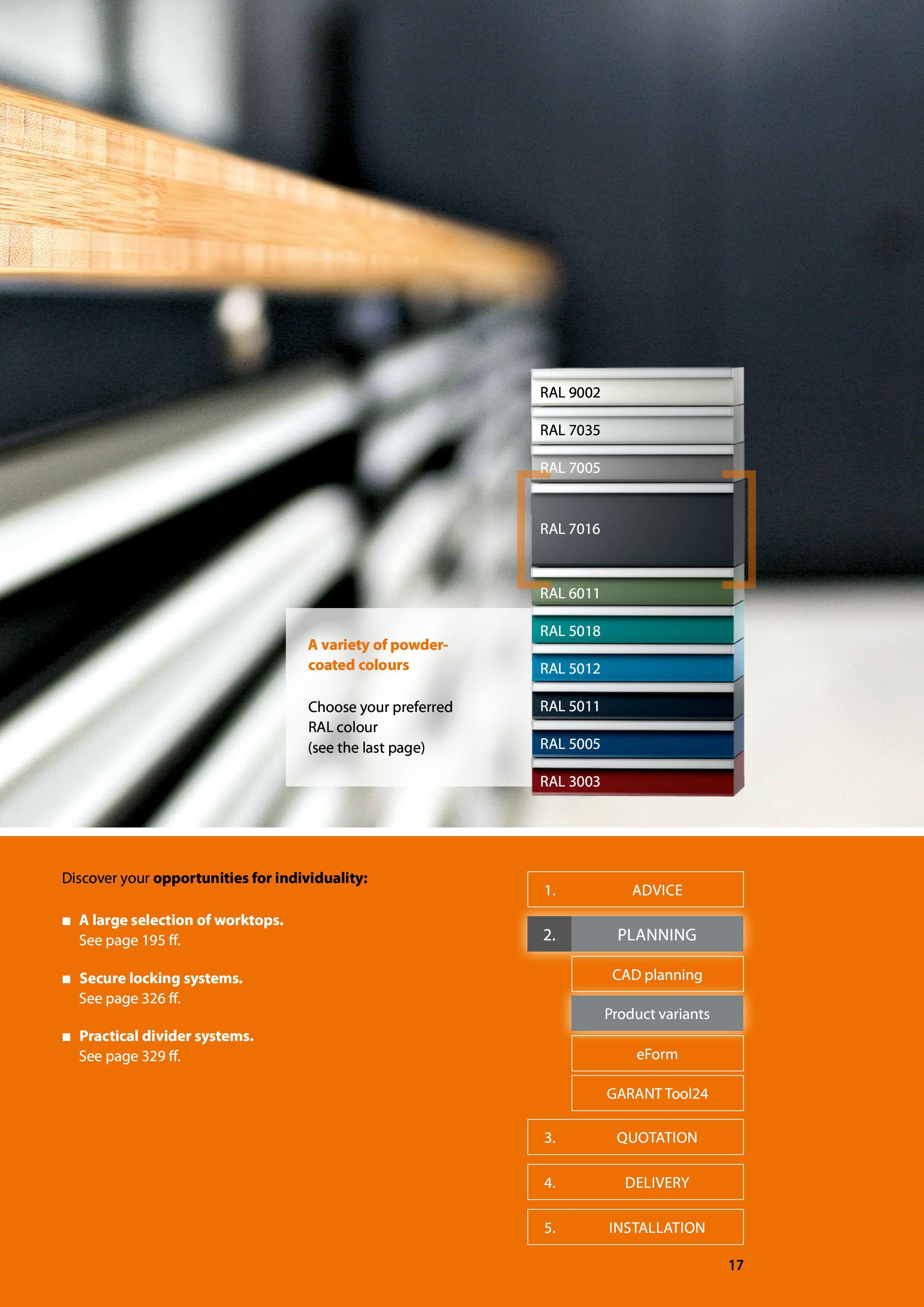 17 A variety of powder- RAL 5018 coated colours Choose your preferred RAL colour (see the last page) Discover your opportunities for individuality: Каталог HOFFMANN GROUP 2016 Производственная мебель для работы хранения и транспортировки в условиях промышленных предприятий и сервисных мастерских Вер. 47 ENG Стр. 17