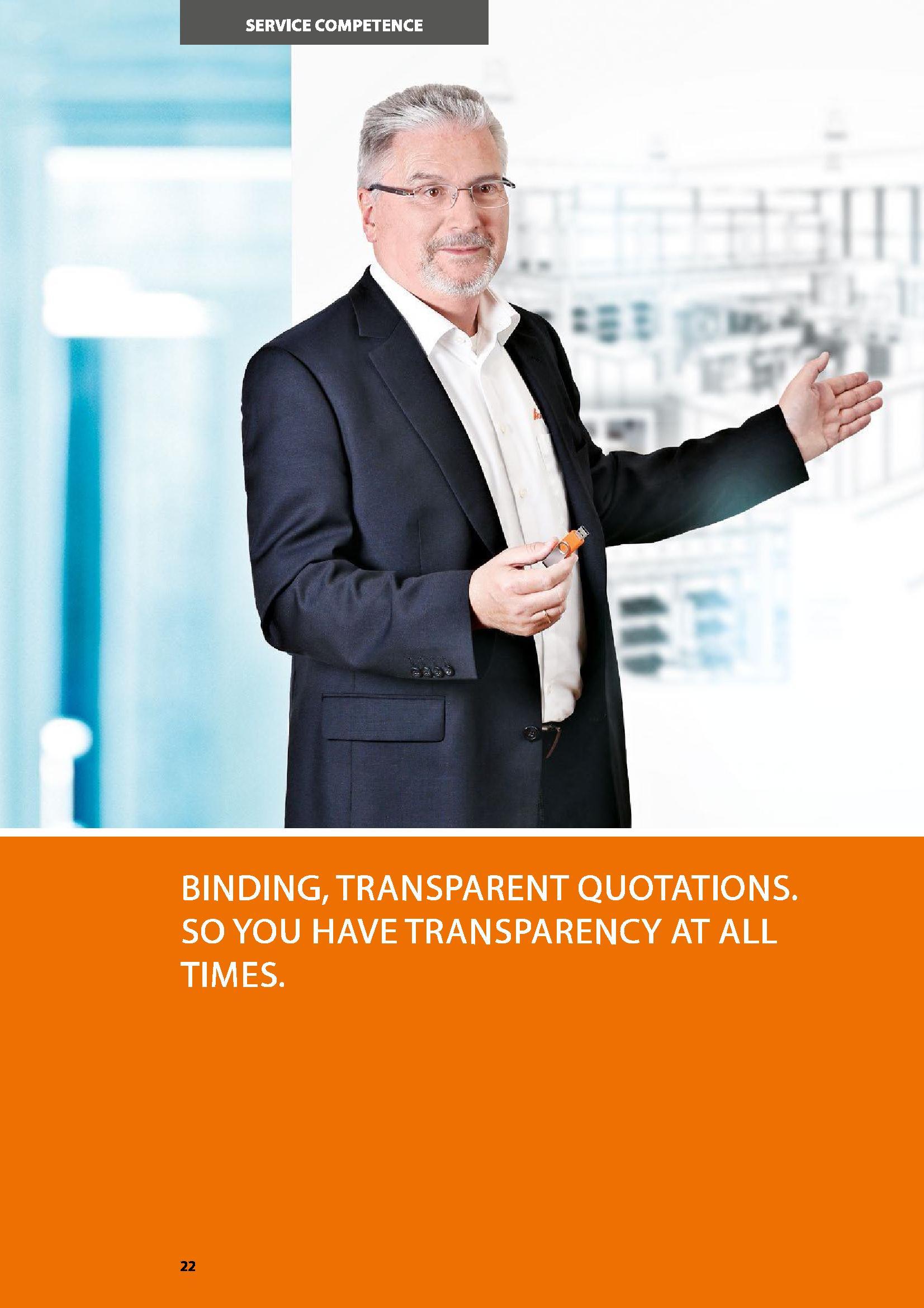 22 SERVICE COMPETENCE BINDING, TRANSPARENT QUOTATIONS SO YOU HAVE TRANSPARENCY AT ALL TIMES 22 Каталог HOFFMANN GROUP 2016 Производственная мебель для работы хранения и транспортировки в условиях промышленных предприятий и сервисных мастерских Вер. 47 ENG Стр. 22