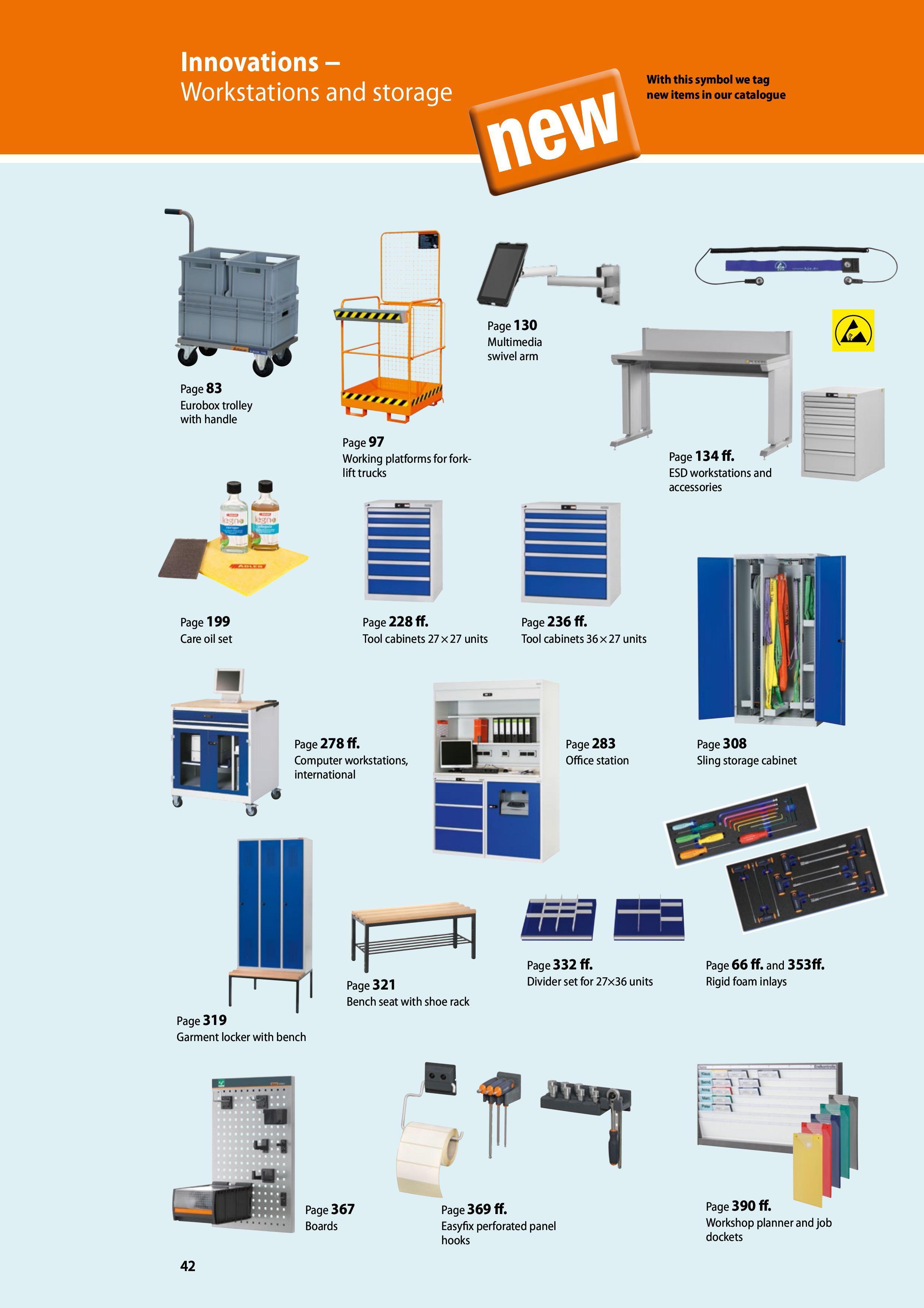 42 Innovations - Workstations and storage With this symbol we tag new items in our catalogue Page 83 Eurobox trolley with handle Page 199 Care oil s Каталог HOFFMANN GROUP 2016 Производственная мебель для работы хранения и транспортировки в условиях промышленных предприятий и сервисных мастерских Вер. 47 ENG Стр. 42