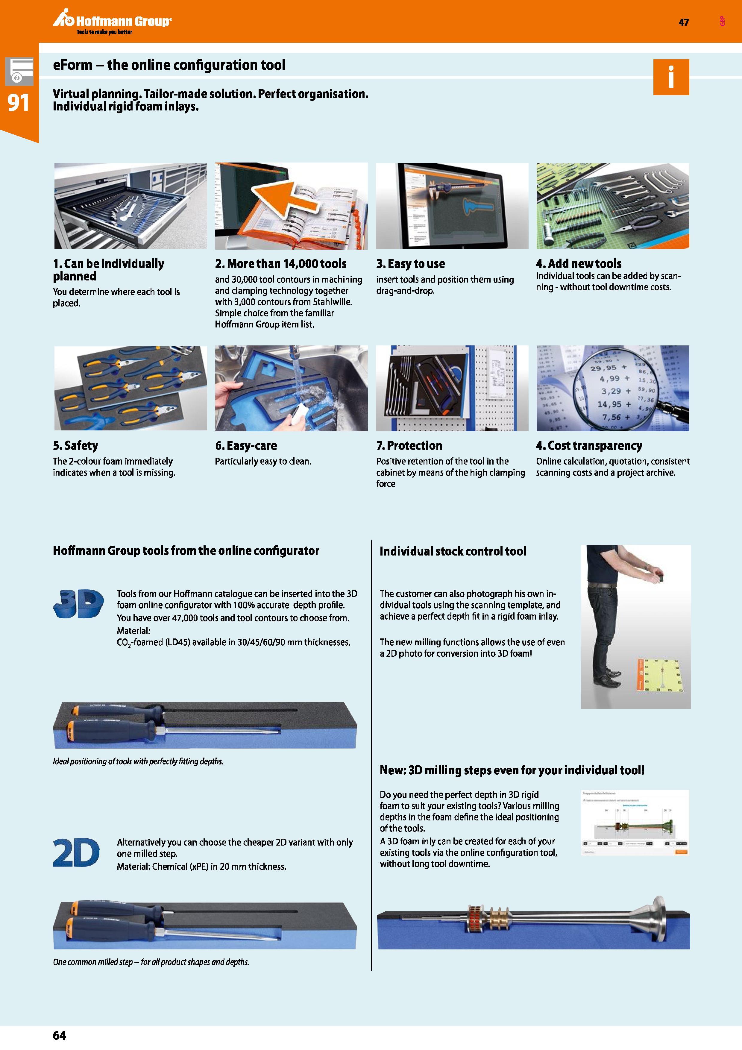 64 Hoffmann Group Taels to make yau better 47 eForm - the online configuration tool Virtual planning Tailor-made solution Perfect organisation Indiv Каталог HOFFMANN GROUP 2016 Производственная мебель для работы хранения и транспортировки в условиях промышленных предприятий и сервисных мастерских Вер. 47 ENG Стр. 64