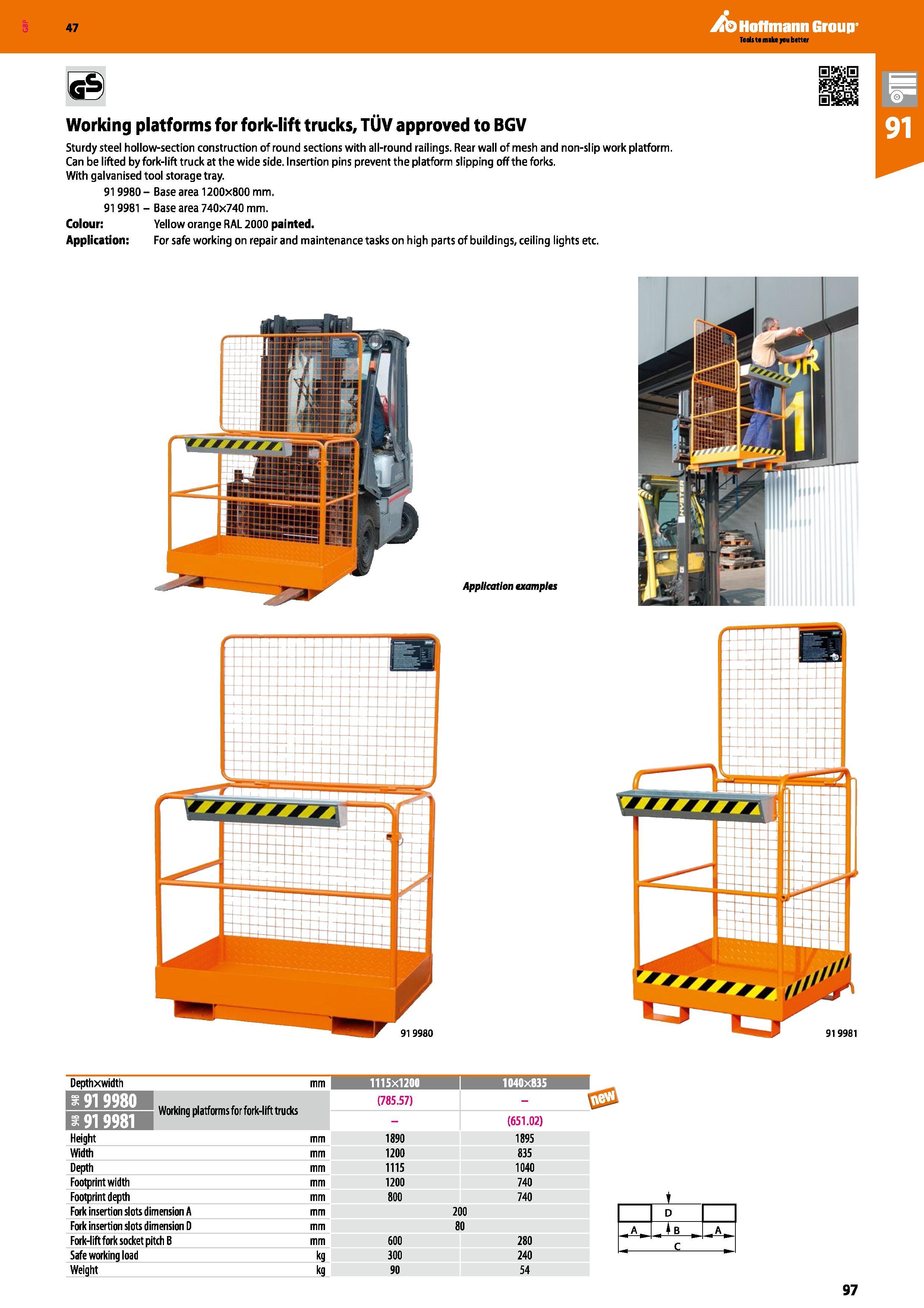 97 Hoffmann Group 47 Teds te make you better Working platforms for fork-lift trucks, TUV approved to BGV Sturdy steel hollow-section construction of Каталог HOFFMANN GROUP 2016 Производственная мебель для работы хранения и транспортировки в условиях промышленных предприятий и сервисных мастерских Вер. 47 ENG Стр. 97