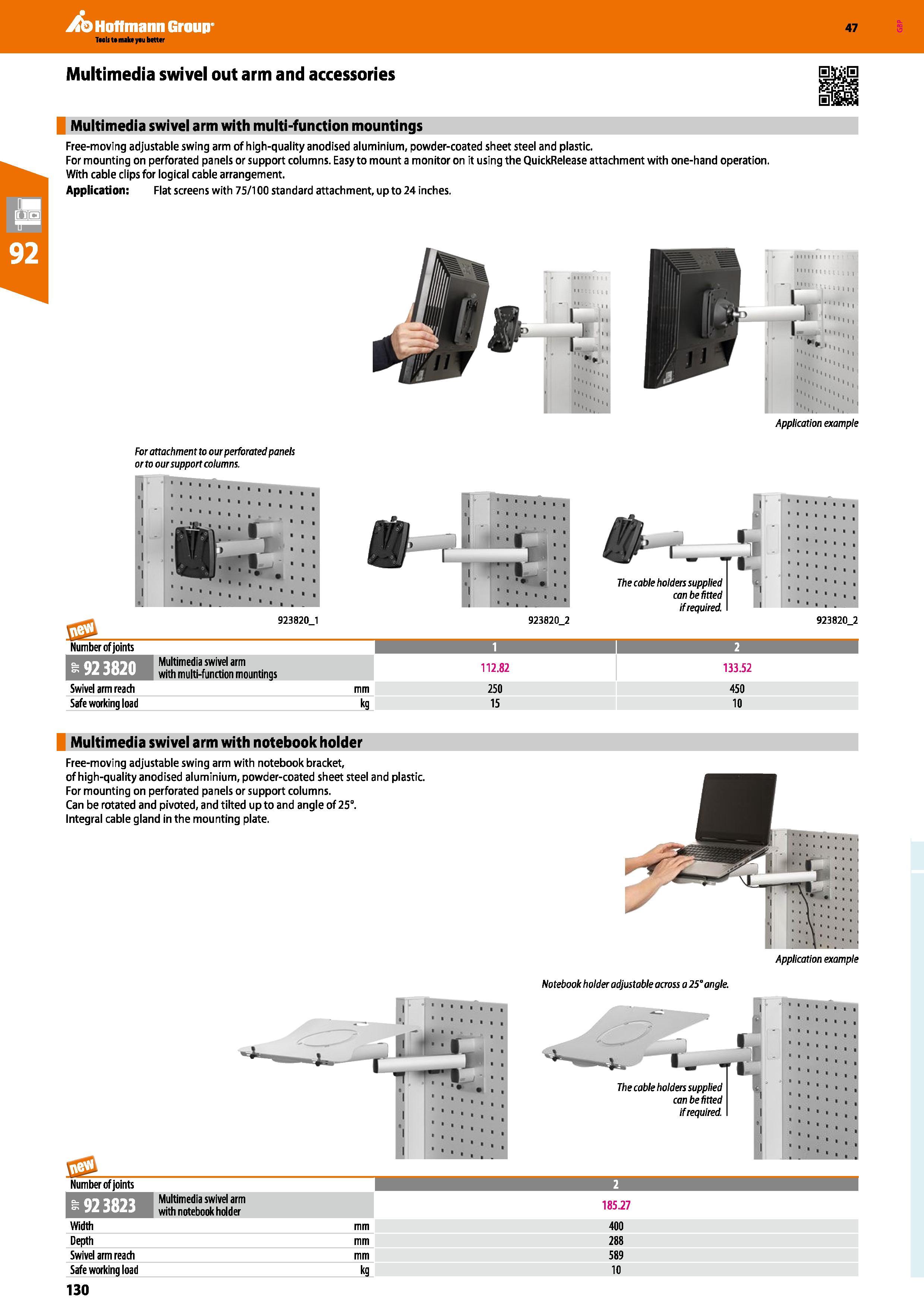 130 Hoffmann Group 47 Multimedia swivel out arm and accessories Multimedia swivel arm with multi-function mountings Free-moving adjustable swing arm Каталог HOFFMANN GROUP 2016 Производственная мебель для работы хранения и транспортировки в условиях промышленных предприятий и сервисных мастерских Вер. 47 ENG Стр. 130