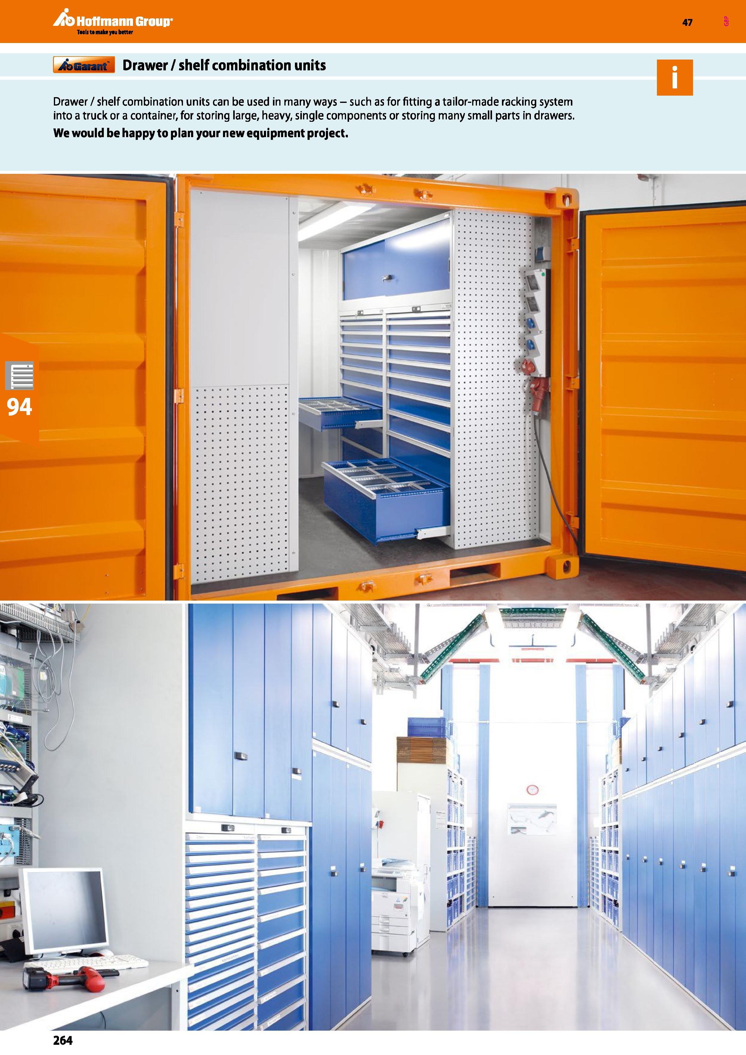 264 Hoffmann Group 47 Drawer / shelf combination units Drawer/shelf combination units can be used in many ways - such as for fitting a tailor-made ra Каталог HOFFMANN GROUP 2016 Производственная мебель для работы хранения и транспортировки в условиях промышленных предприятий и сервисных мастерских Вер. 47 ENG Стр. 264