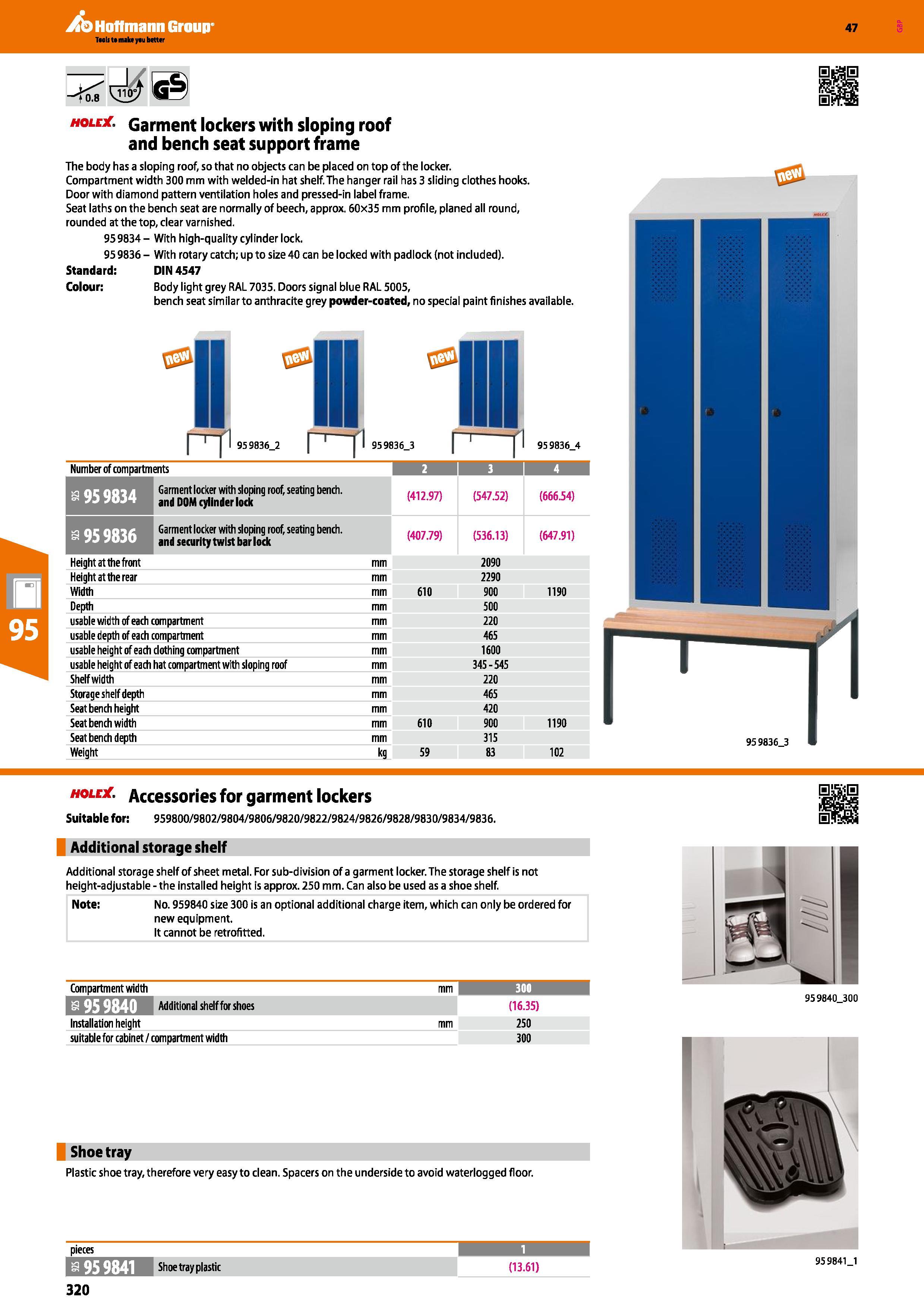 320 Hoffmann Group 47 <0 8 holeX, Garment lockers with sloping roof and bench seat support frame The body has a sloping roof, so that no objects can Каталог HOFFMANN GROUP 2016 Производственная мебель для работы хранения и транспортировки в условиях промышленных предприятий и сервисных мастерских Вер. 47 ENG Стр. 320