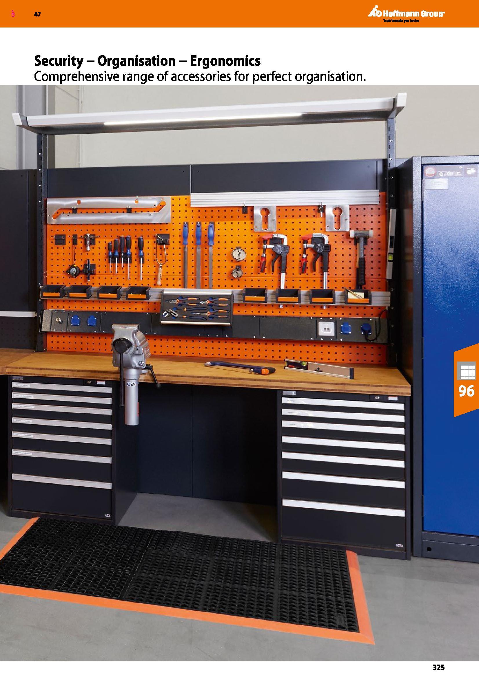325 Hoffmann Group 47 KnkttinbrM brttti Security - Organisation - Ergonomics Comprehensive range of accessories for perfect organisation 325 Каталог HOFFMANN GROUP 2016 Производственная мебель для работы хранения и транспортировки в условиях промышленных предприятий и сервисных мастерских Вер. 47 ENG Стр. 325