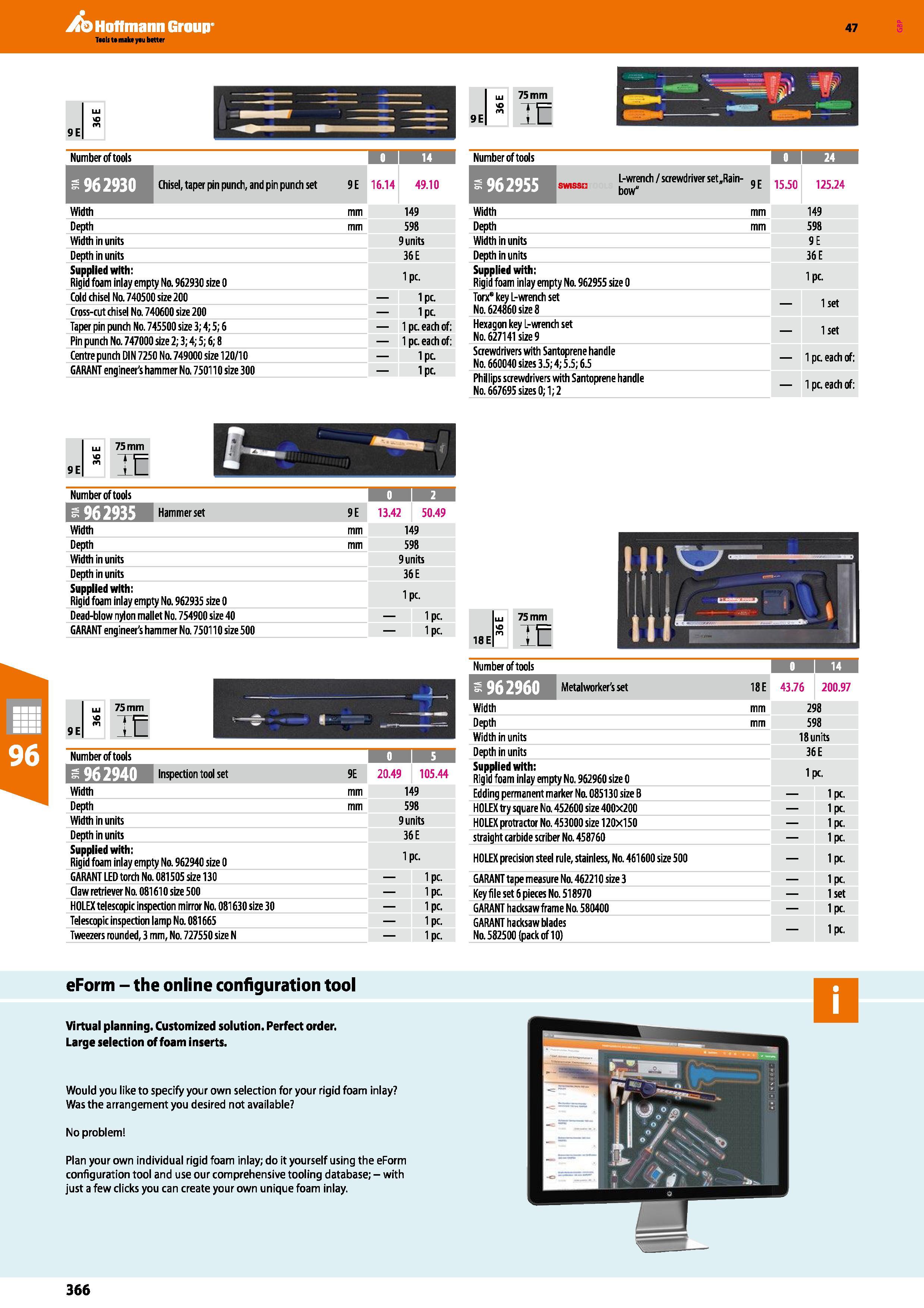 366 Hoffmann Group 47 9 E 9E lu 75 mm It Number of tools 1 o 1 14 Number of tools 1 o 1 24 Chisel, taper pin punch, and pin punch set 9E 16 14 49 10 Каталог HOFFMANN GROUP 2016 Производственная мебель для работы хранения и транспортировки в условиях промышленных предприятий и сервисных мастерских Вер. 47 ENG Стр. 366