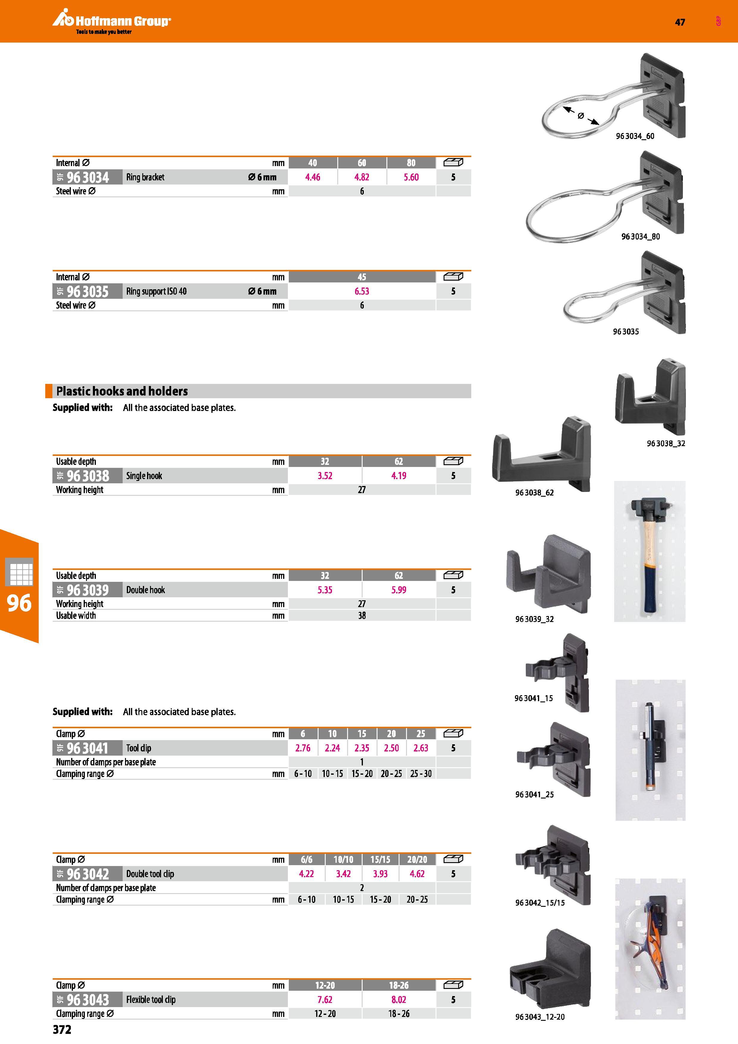 372 Hoffmann Group 47 Internal 0 mm 45 O Ring support ISO 40 06mm 6 53 5 Steel wire 0 mm 6 Plastic hooks and holders Supplied with: All the associate Каталог HOFFMANN GROUP 2016 Производственная мебель для работы хранения и транспортировки в условиях промышленных предприятий и сервисных мастерских Вер. 47 ENG Стр. 372