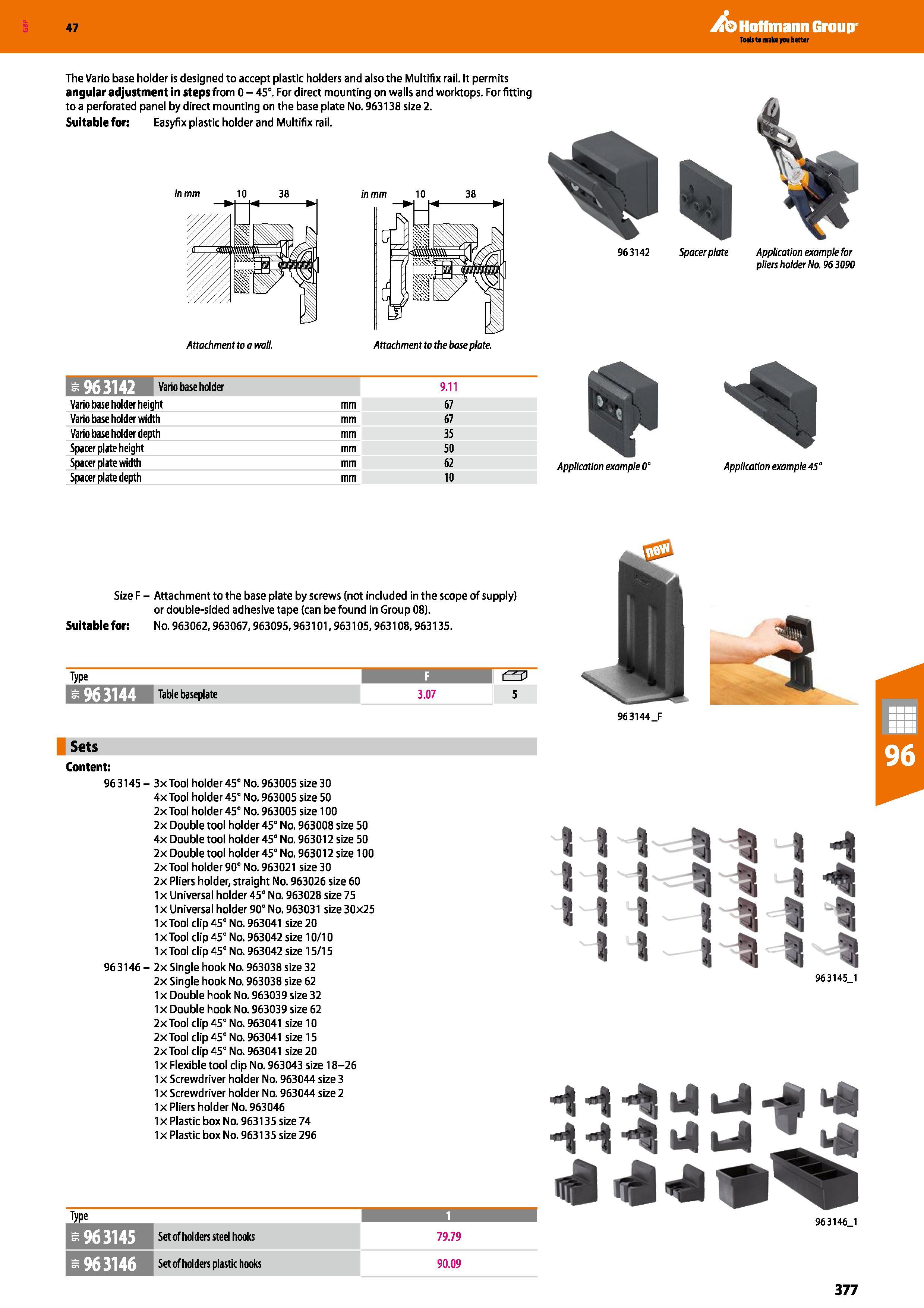 377 Hoffmann Group 47 The Vario base holder is designed to accept plastic holders and also the Multifix rail It permits angular adjustment in steps f Каталог HOFFMANN GROUP 2016 Производственная мебель для работы хранения и транспортировки в условиях промышленных предприятий и сервисных мастерских Вер. 47 ENG Стр. 377