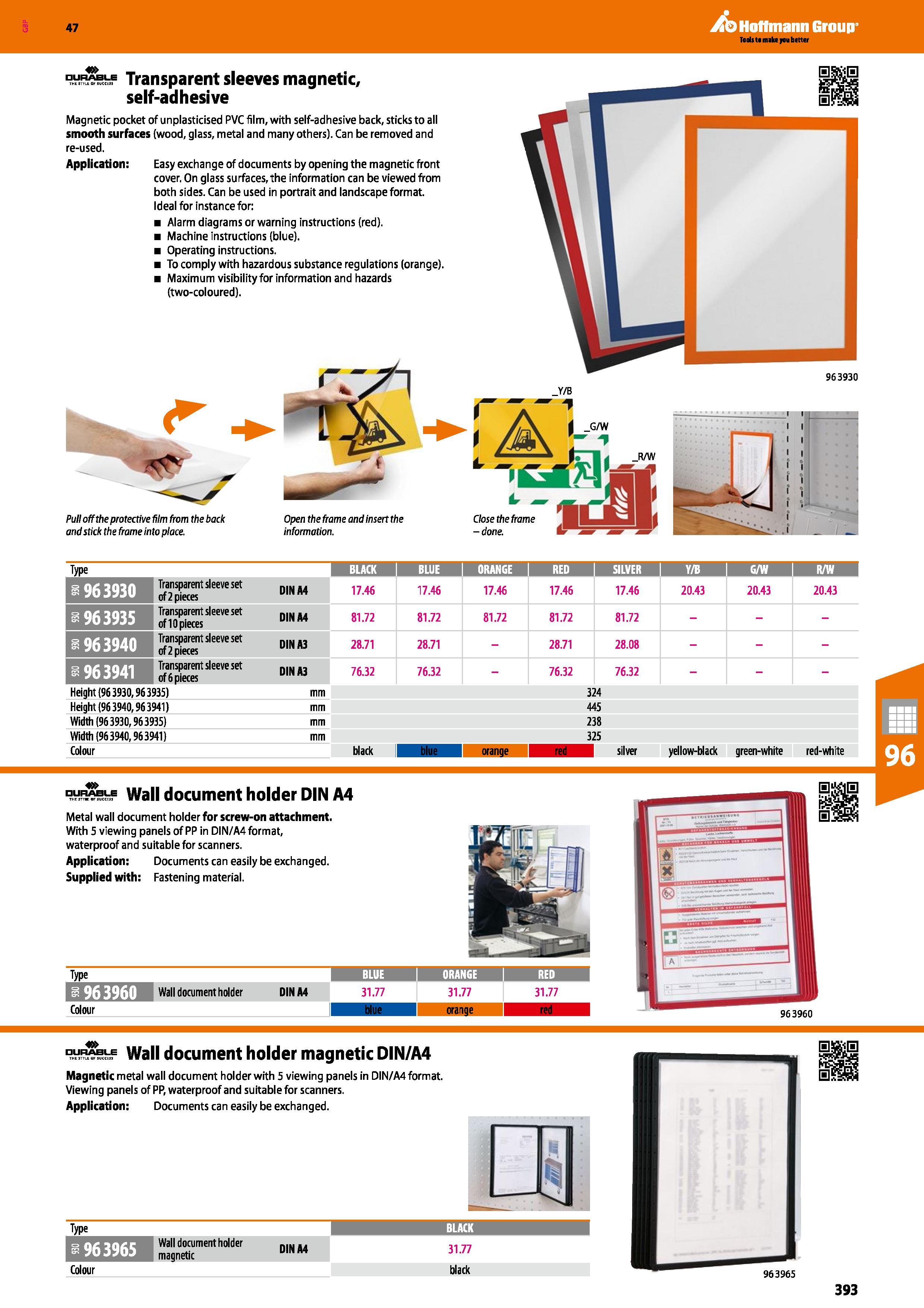 393 Hoffmann Group 47 Transparent sleeves magnetic, self-adhesive Application: Magnetic pocket of unplasticised PVC film, with self-adhesive back, st Каталог HOFFMANN GROUP 2016 Производственная мебель для работы хранения и транспортировки в условиях промышленных предприятий и сервисных мастерских Вер. 47 ENG Стр. 393