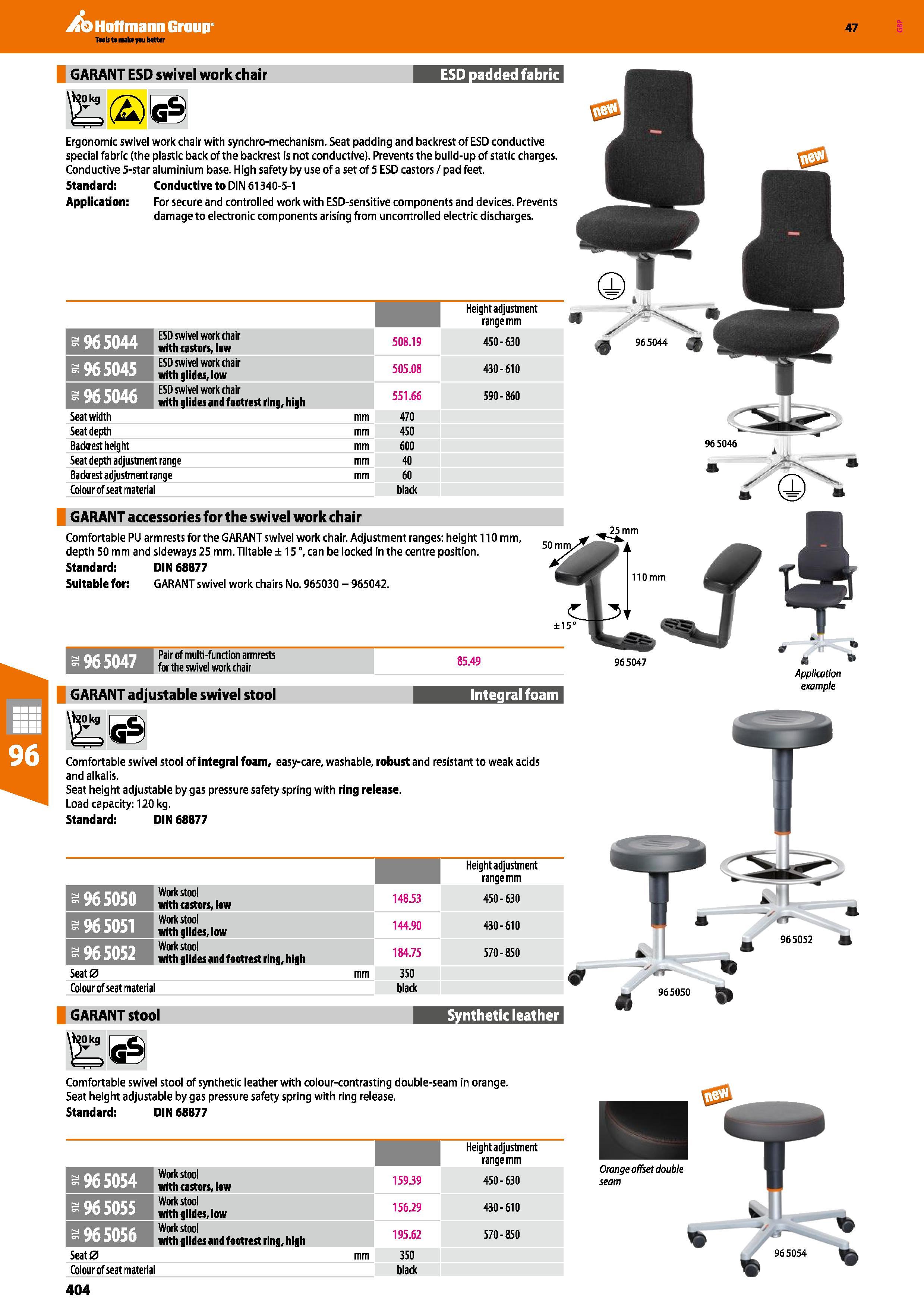404 Hoffmann Group 47 GARANT ESD swivel work chair (2) Ergonomic swivel work chair with synchro-mechanism Seat padding and backrest of ESD conductive Каталог HOFFMANN GROUP 2016 Производственная мебель для работы хранения и транспортировки в условиях промышленных предприятий и сервисных мастерских Вер. 47 ENG Стр. 404