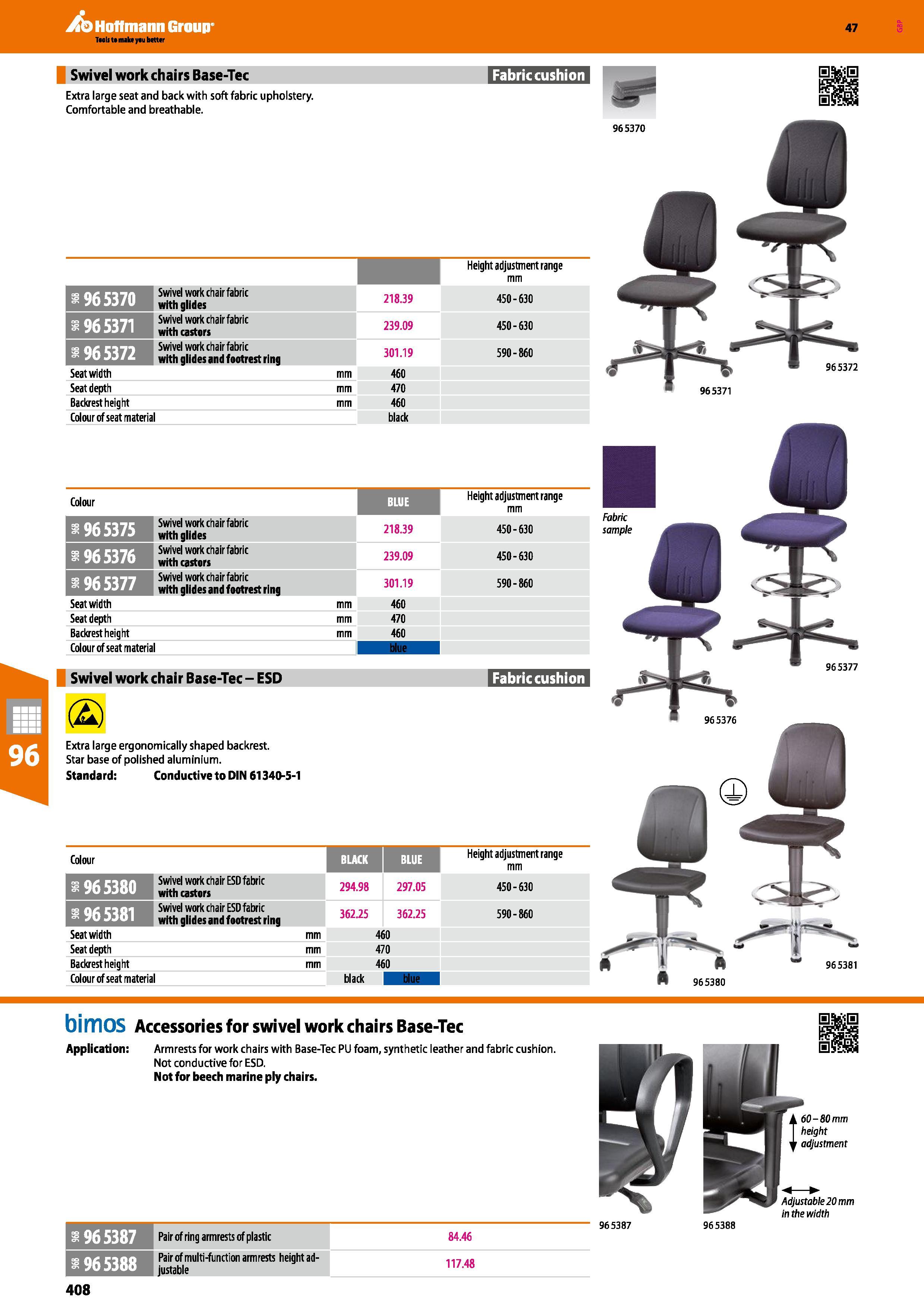 408 Hoffmann Group 47 Swivel work chairs Base-Tec Fabric cushion Extra large seat and back with soft fabric upholstery Comfortable and breathable 965 Каталог HOFFMANN GROUP 2016 Производственная мебель для работы хранения и транспортировки в условиях промышленных предприятий и сервисных мастерских Вер. 47 ENG Стр. 408