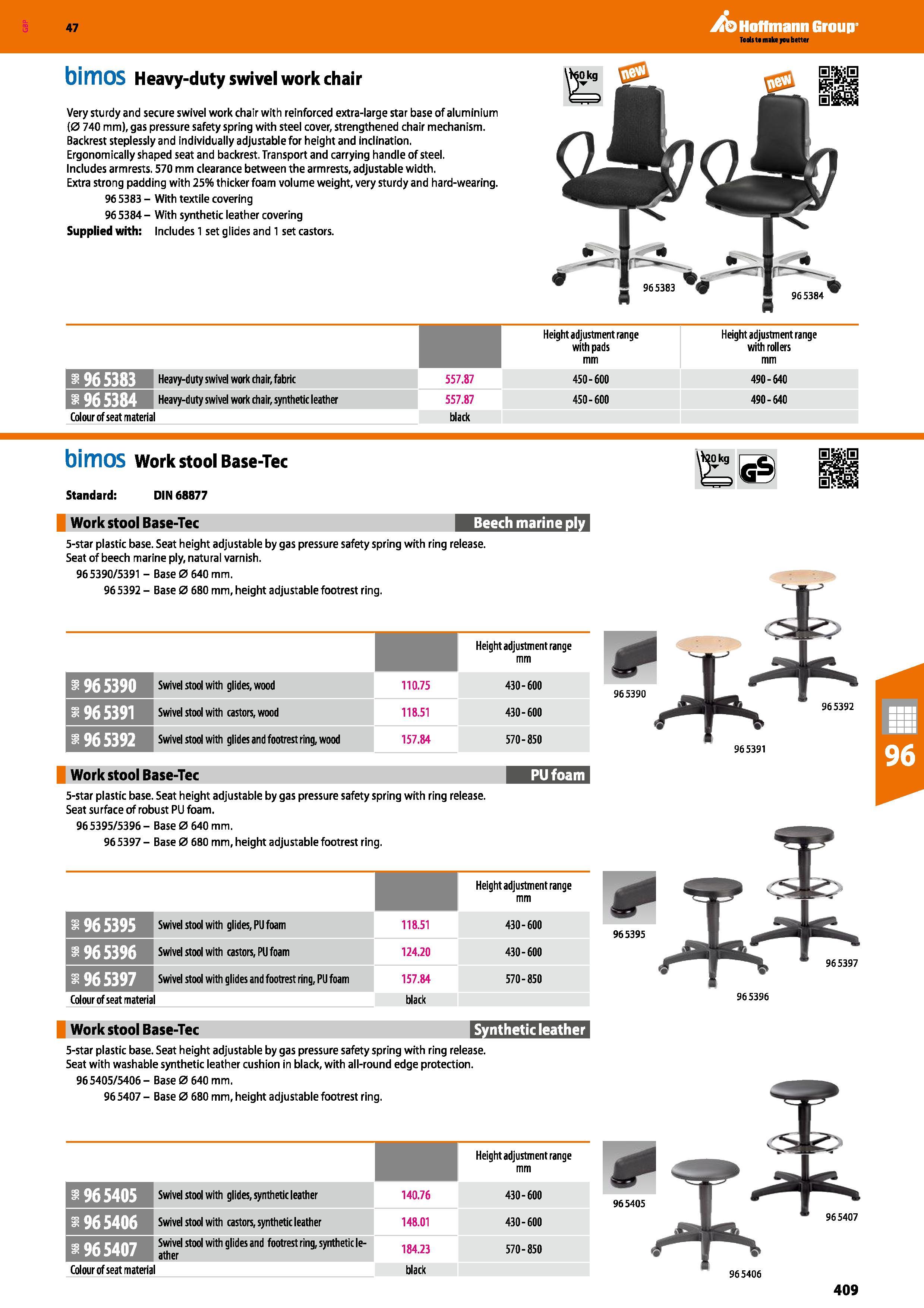409 Hoffmann Group 47 bilTIOS Heavy-duty swivel work chair Very sturdy and secure swivel work chair with reinforced extra-large star base of aluminiu Каталог HOFFMANN GROUP 2016 Производственная мебель для работы хранения и транспортировки в условиях промышленных предприятий и сервисных мастерских Вер. 47 ENG Стр. 409