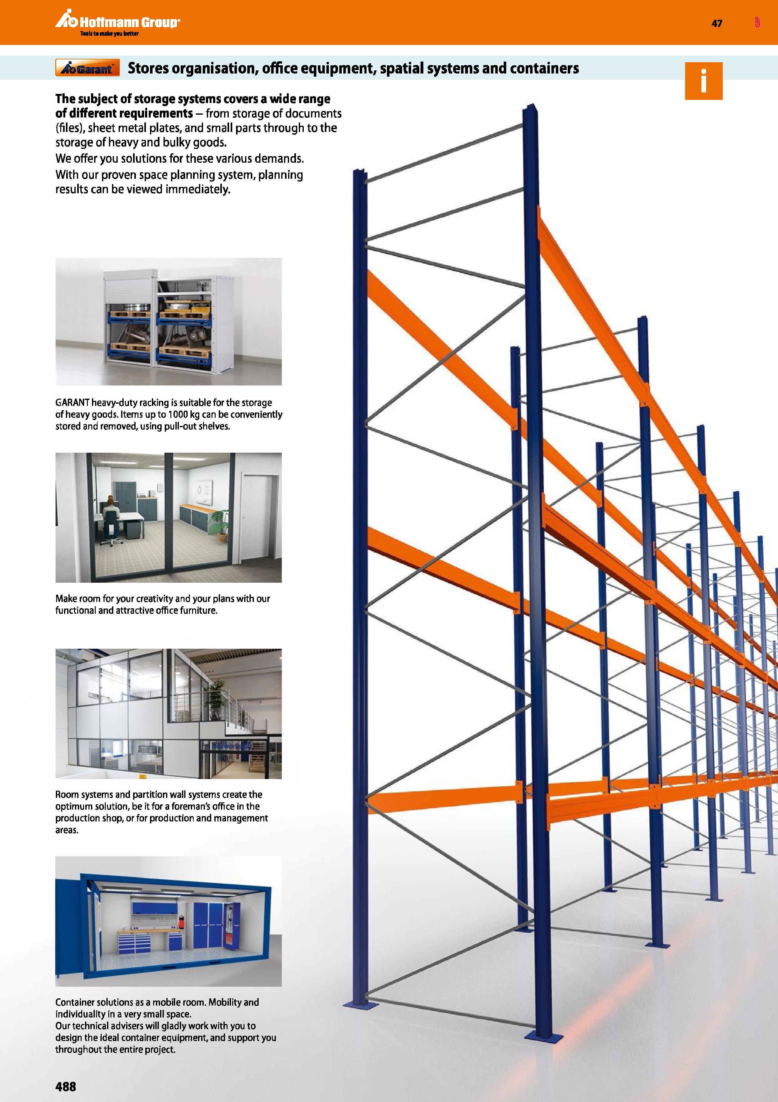 488 Hoffmann Group 47 4asm M Stores organisation, office equipment, spatial systems and containers The subject of storage systems covers a wide range Каталог HOFFMANN GROUP 2016 Производственная мебель для работы хранения и транспортировки в условиях промышленных предприятий и сервисных мастерских Вер. 47 ENG Стр. 488
