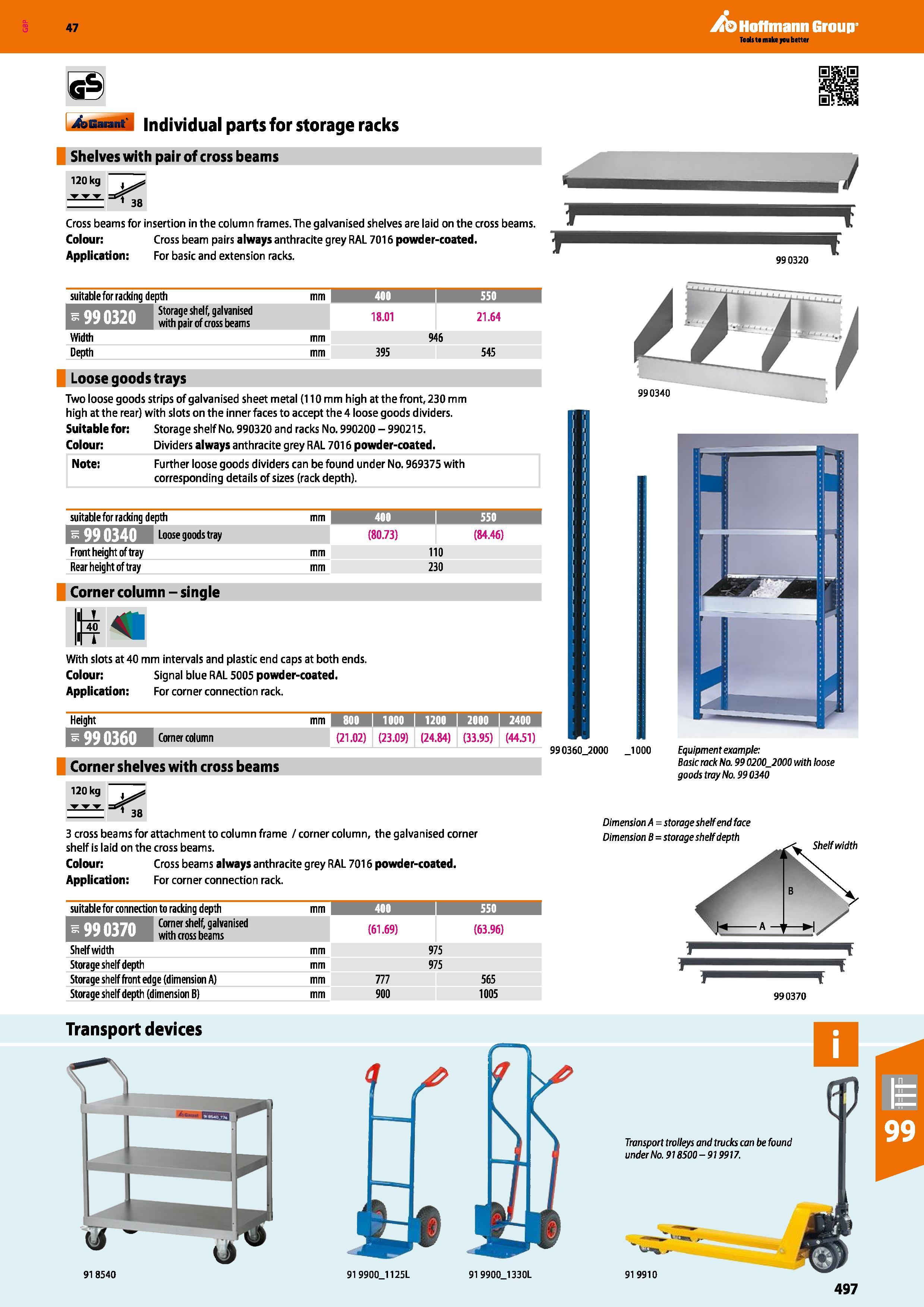 497 Hoffmann Group 47 Individual parts for storage racks Shelves with pair of cross beams 120 kg Cross beams for insertion in the column frames The g Каталог HOFFMANN GROUP 2016 Производственная мебель для работы хранения и транспортировки в условиях промышленных предприятий и сервисных мастерских Вер. 47 ENG Стр. 497