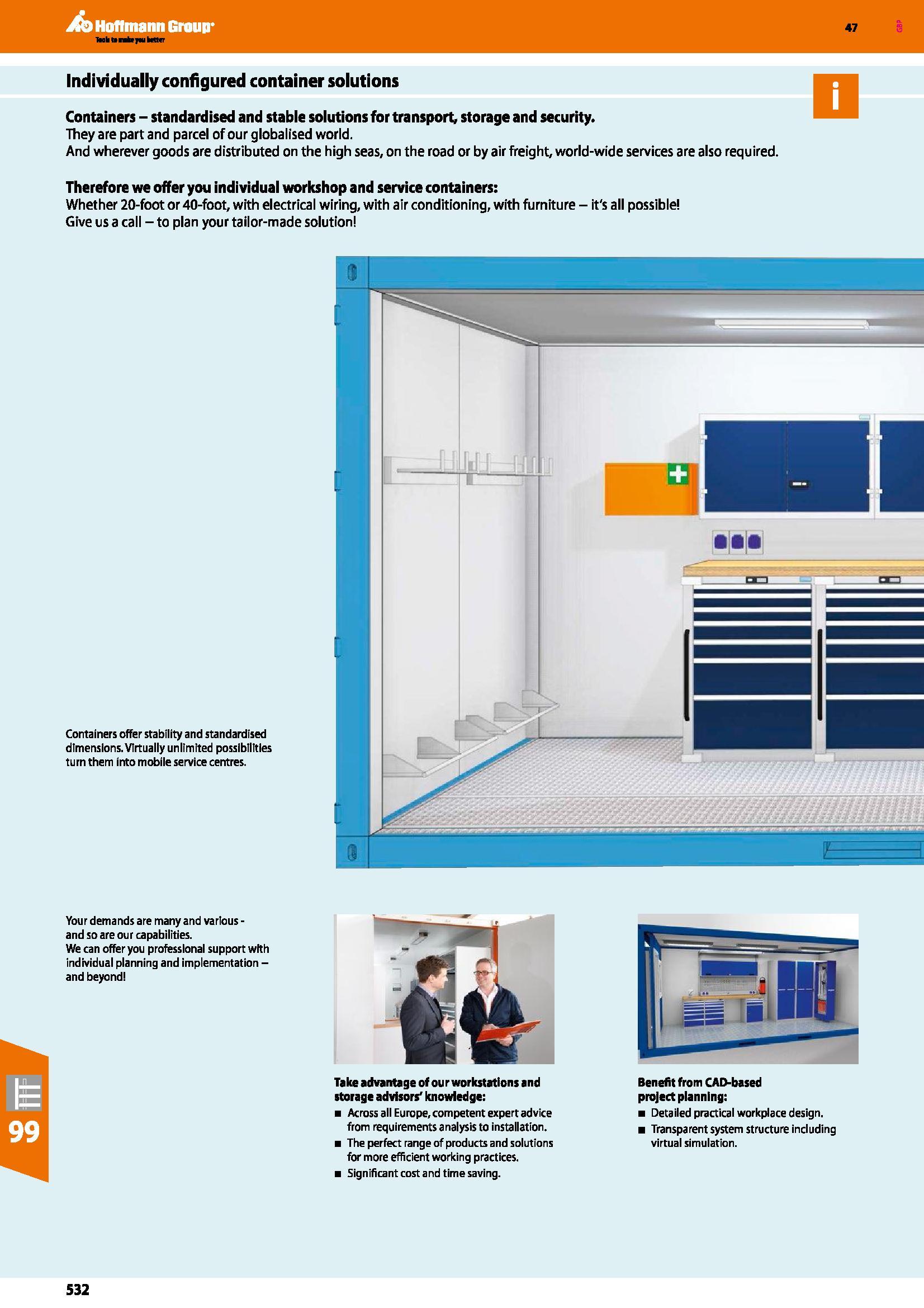 532 Individually configured container solutions Containers - standardised and stable solutions for transport, storage and security They are part and Каталог HOFFMANN GROUP 2016 Производственная мебель для работы хранения и транспортировки в условиях промышленных предприятий и сервисных мастерских Вер. 47 ENG Стр. 532