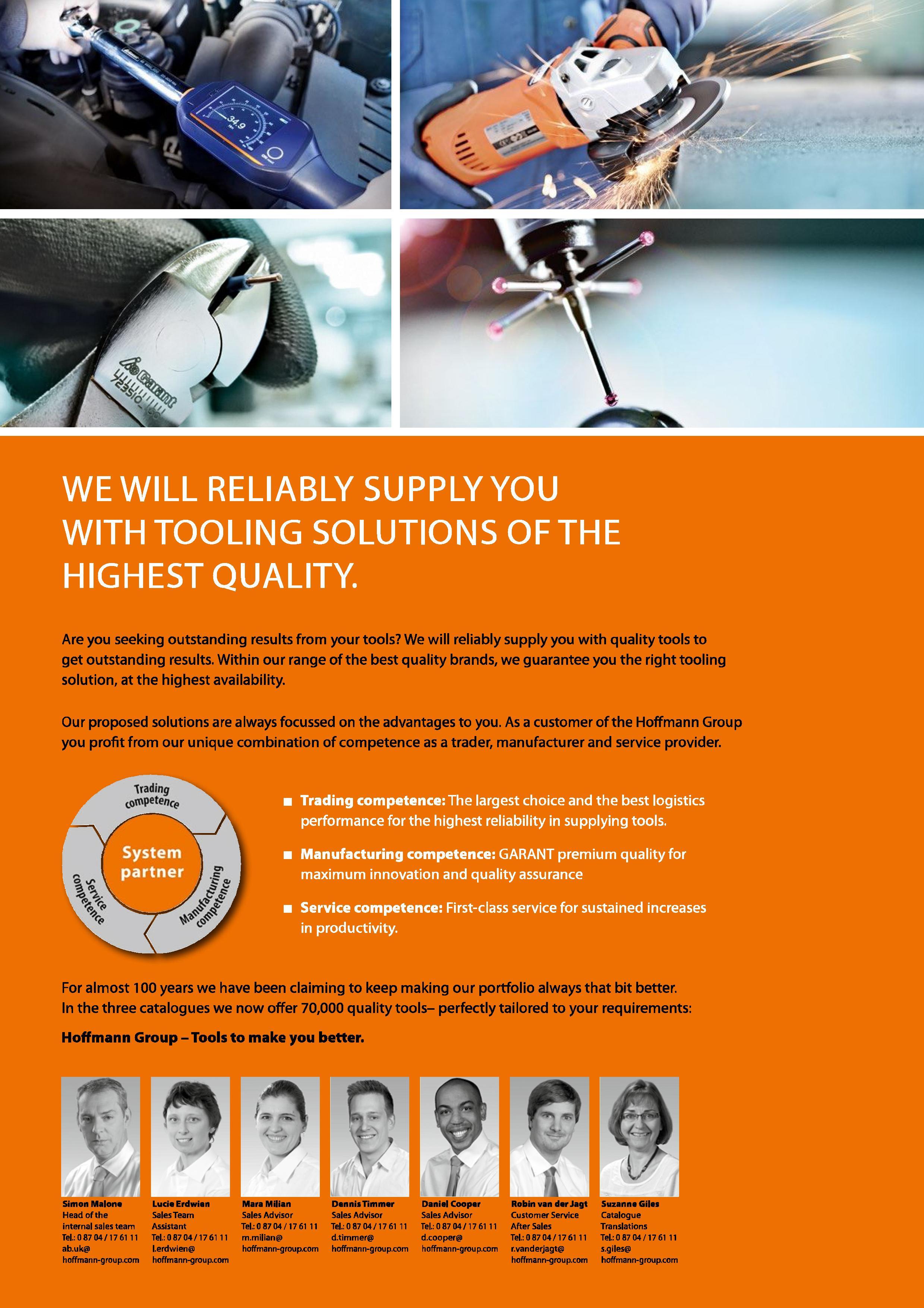3 WE WILL RELIABLY SUPPLY YOU WITH TOOLING SOLUTIONS OF THE HIGHEST QUALITY Are you seeking outstanding results from your tools We will reliably su Каталог HOFFMANN GROUP 2016 Ручной слесарно-монтажный и измерительный инструмент и оборудование от комплексного поставщика промышленных предприятий Вер. 47 Англ. Стр. 