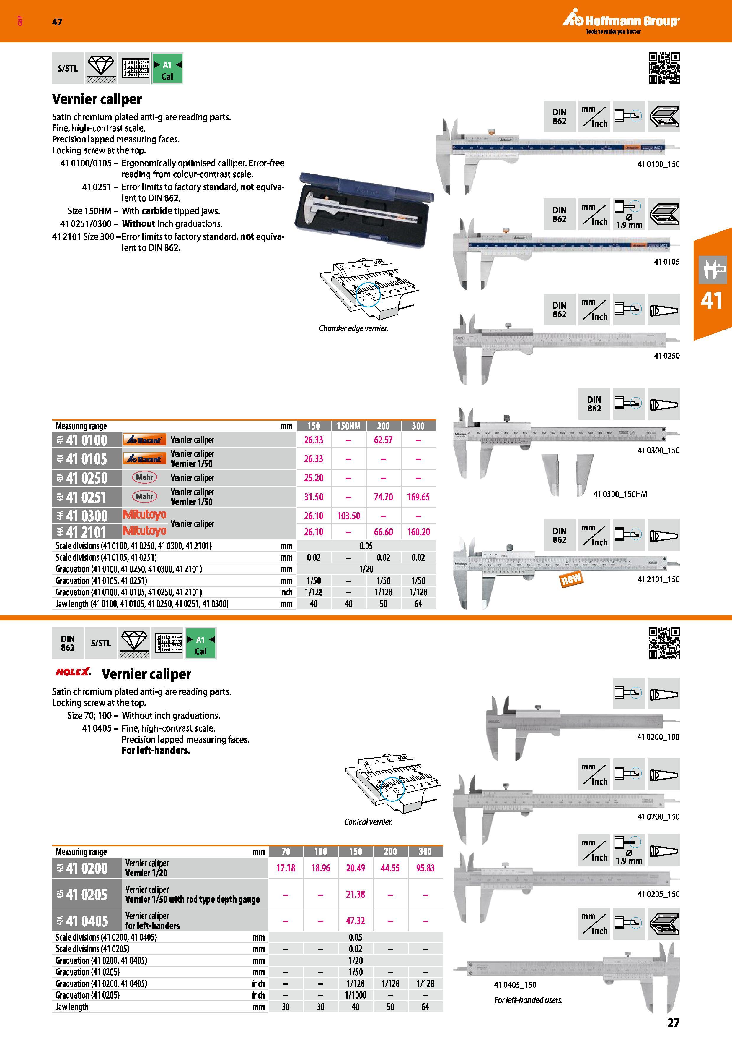 27 47 Hoffmann Group S/STL W///M Cal Vernier caliper Satin chromium plated anti-glare reading parts Fine, high-contrast scale Precision lapped measu Каталог HOFFMANN GROUP 2016 Ручной слесарно-монтажный и измерительный инструмент и оборудование от комплексного поставщика промышленных предприятий Вер. 47 Англ. Стр. 27