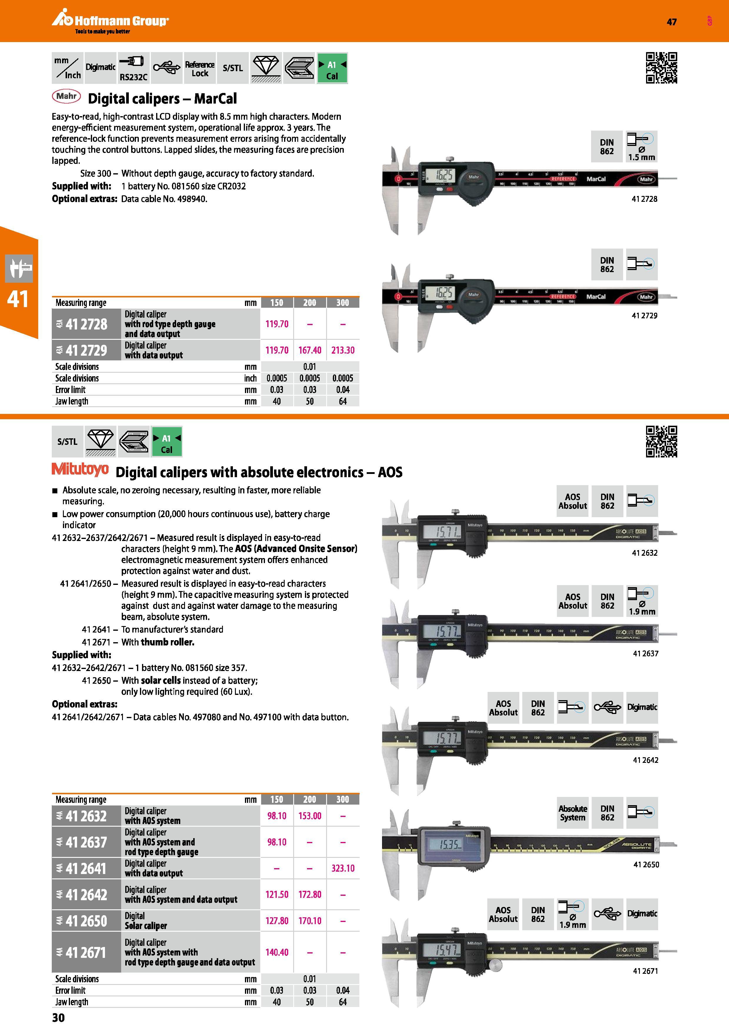 30 Hoffmann Group 47 mm / 2l1 / Digimatic /Inch RS232C Reference Lock S/STL W Cal <5 Digital calipers-MarCal Easy-to-read, high-contrast LCD display Каталог HOFFMANN GROUP 2016 Ручной слесарно-монтажный и измерительный инструмент и оборудование от комплексного поставщика промышленных предприятий Вер. 47 Англ. Стр. 30