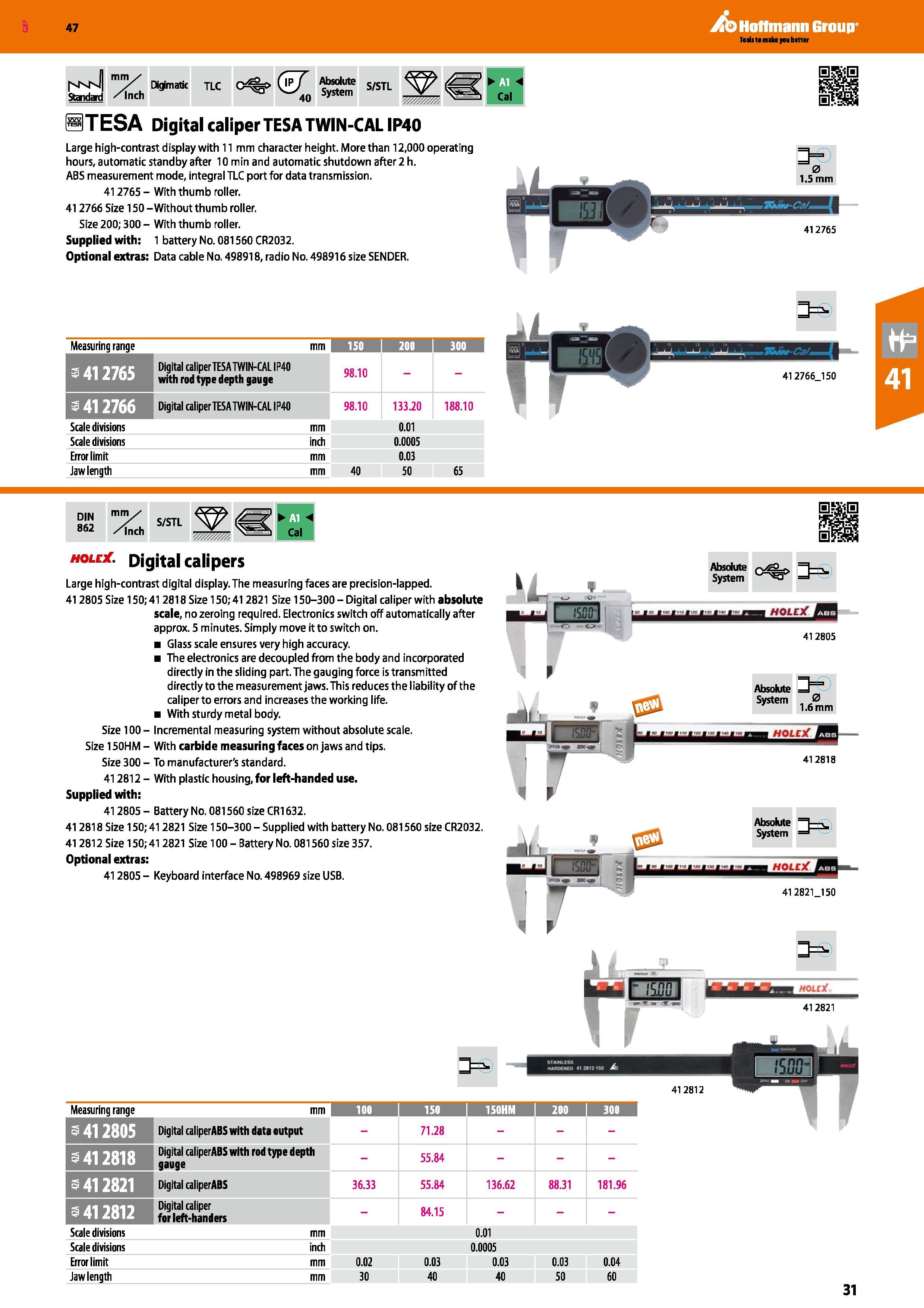 31 Hoflmann Group 47 I'vM'J mry/ Digmatit JLC 0 =0 (wf Standard /Inch 40 Absolute System S/STL p-m- Cal STESA Digital caliper TESA TWIN-CALIP40 Larg Каталог HOFFMANN GROUP 2016 Ручной слесарно-монтажный и измерительный инструмент и оборудование от комплексного поставщика промышленных предприятий Вер. 47 Англ. Стр. 31