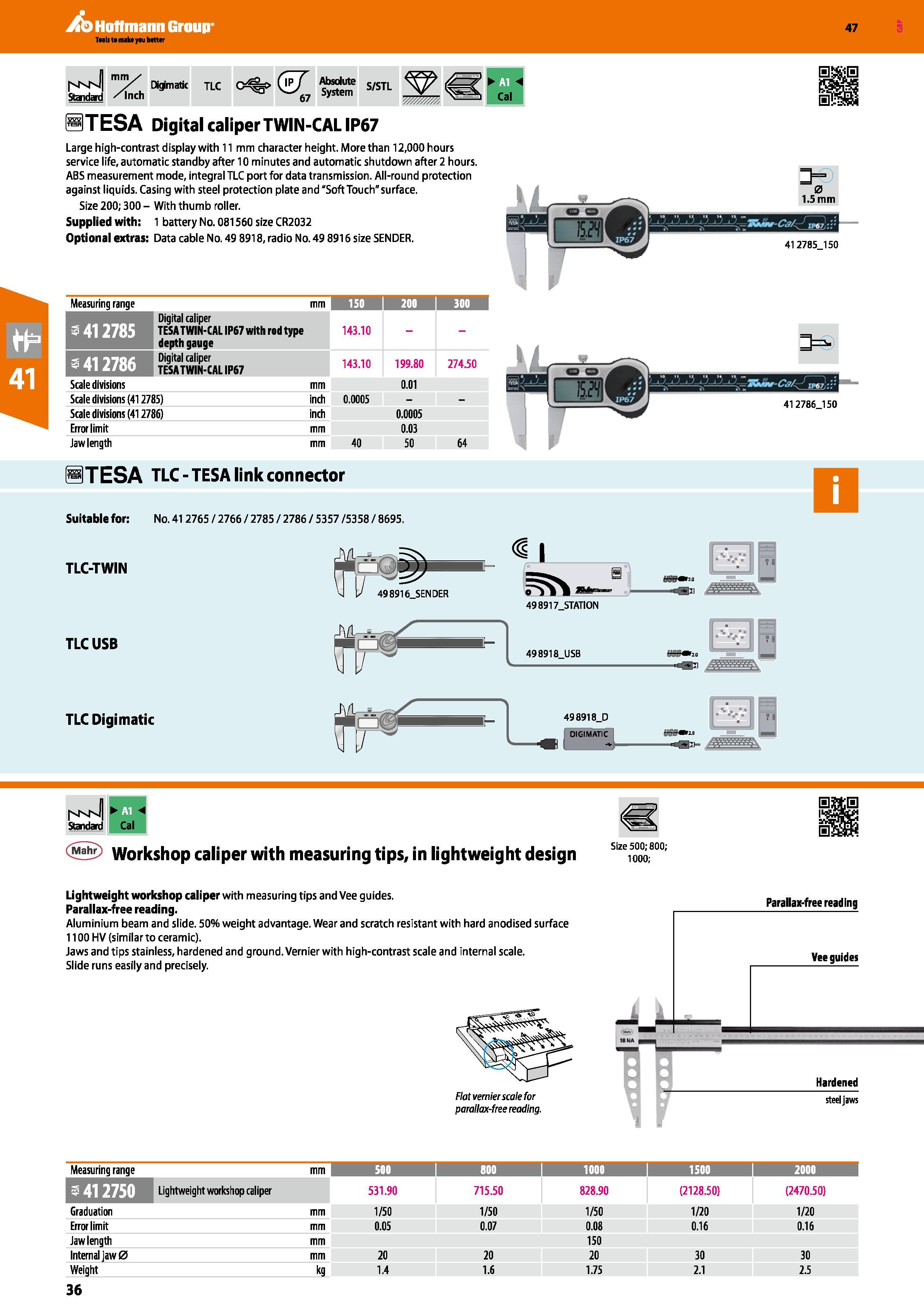 36 Hoffmann Group 47 I'vM'J mry/ Djgmatit jlc C =o (wf Standard /Inch 67 Absolute System S/STL STESA Digital caliper TWIN-CAL IP67 Large high-contra Каталог HOFFMANN GROUP 2016 Ручной слесарно-монтажный и измерительный инструмент и оборудование от комплексного поставщика промышленных предприятий Вер. 47 Англ. Стр. 36