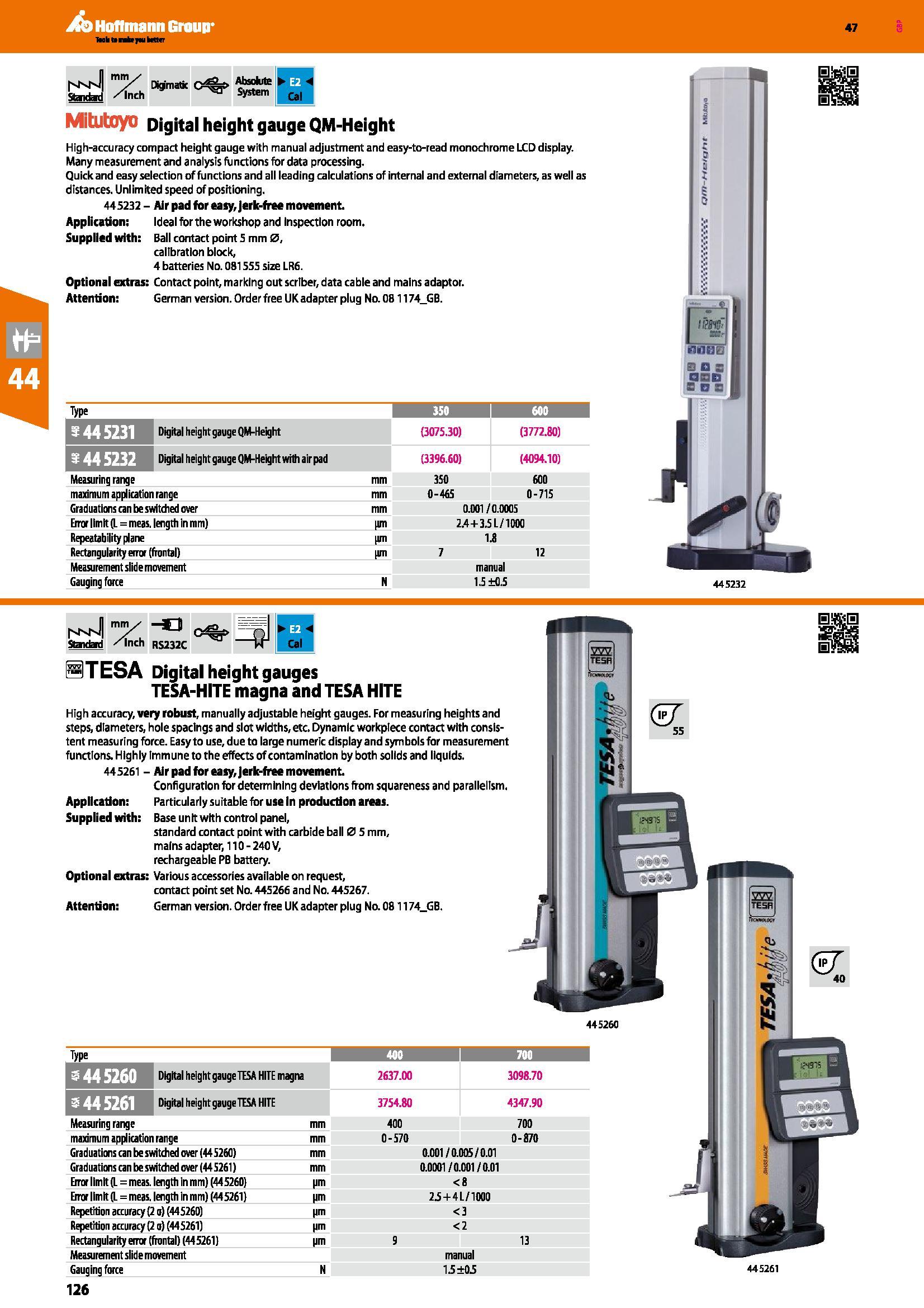 126 Dig'matk Absolute System Q Cal Mitutoyo Digital height gauge QM-Height High-accuracy compact height gauge with manual adjustment and easy-to-read Каталог HOFFMANN GROUP 2016 Ручной слесарно-монтажный и измерительный инструмент и оборудование от комплексного поставщика промышленных предприятий Вер. 47 Англ. Стр. 126
