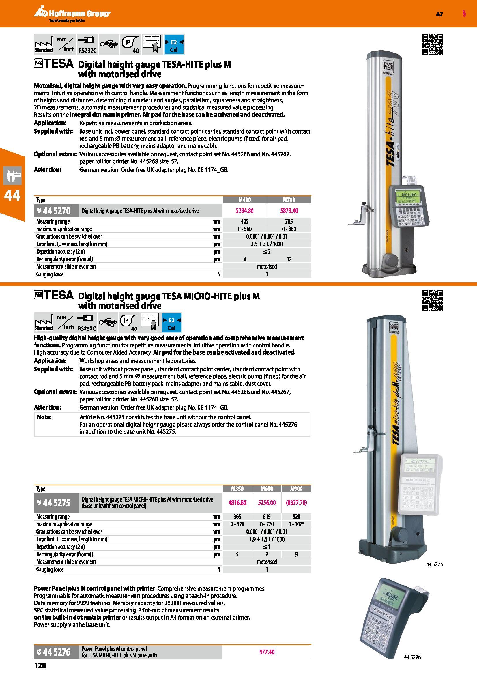 128 m JI y c%> & Sfendad /Inch RS232C ST ESA Digital height gauge TESA-HITE plus M with motorised drive Motorised, digital height gauge with very eas Каталог HOFFMANN GROUP 2016 Ручной слесарно-монтажный и измерительный инструмент и оборудование от комплексного поставщика промышленных предприятий Вер. 47 Англ. Стр. 128