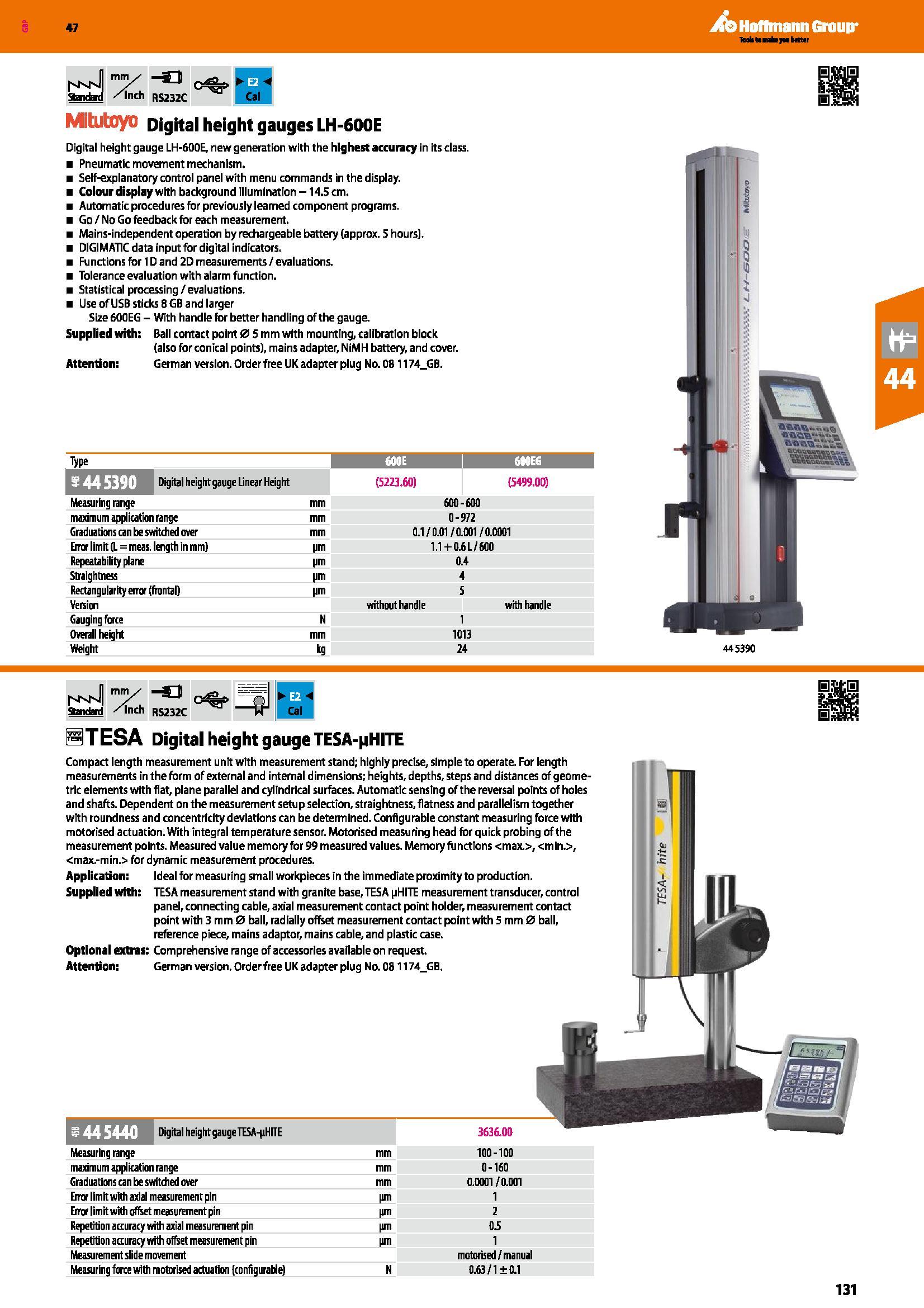 131 Cal mm/ -S3 Sfendad /inch RS232C Mitutoyo Digital height gauges LH-600E Digital height gauge LH-600E, new generation with the highest accuracy in Каталог HOFFMANN GROUP 2016 Ручной слесарно-монтажный и измерительный инструмент и оборудование от комплексного поставщика промышленных предприятий Вер. 47 Англ. Стр. 131