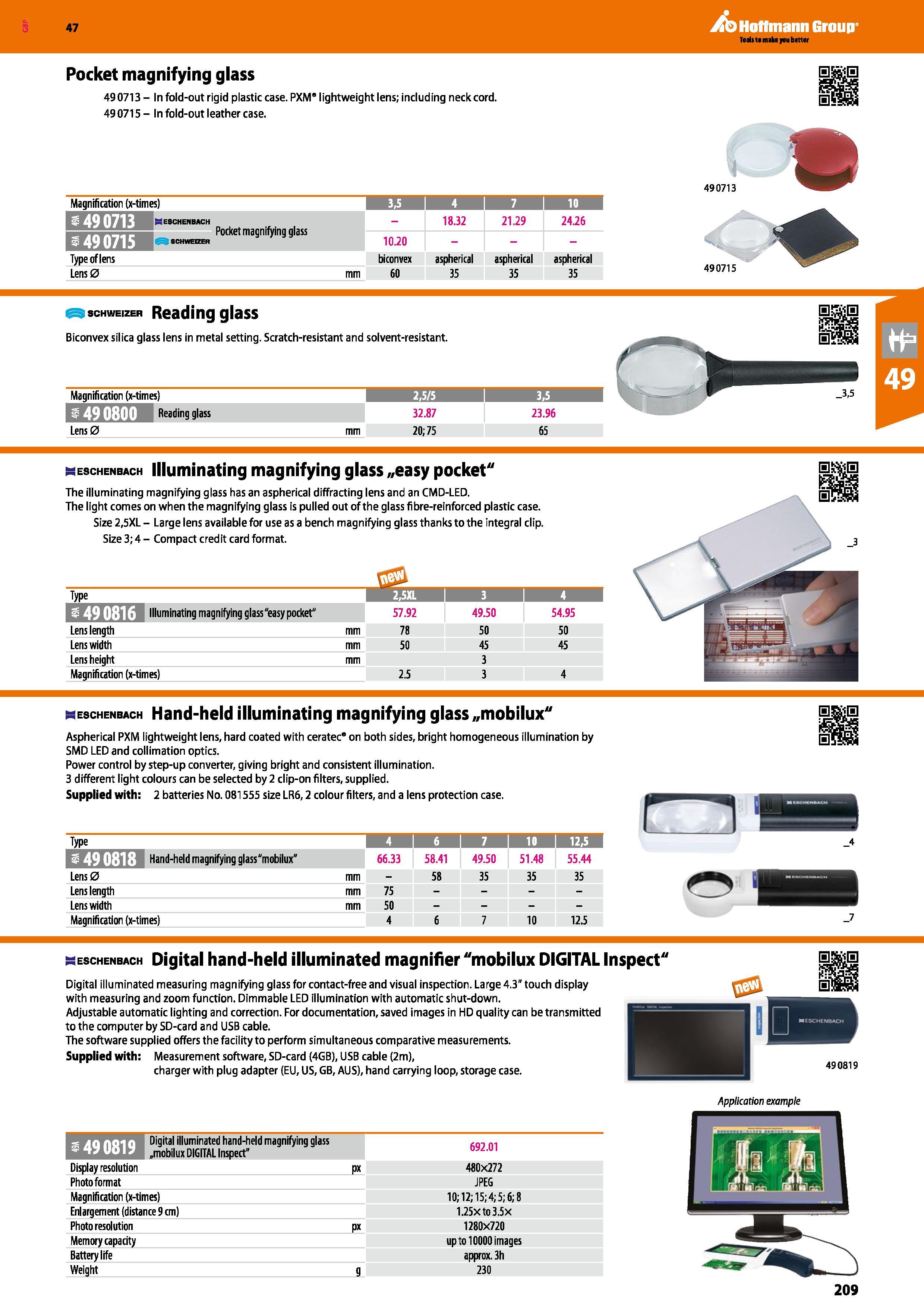 209 Hoflmann Group 47 Pocket magnifying glass 490713 - In fold-out rigid plastic case PXM' lightweight lens; including neck cord 49 0715 - In fold-ou Каталог HOFFMANN GROUP 2016 Ручной слесарно-монтажный и измерительный инструмент и оборудование от комплексного поставщика промышленных предприятий Вер. 47 Англ. Стр. 209