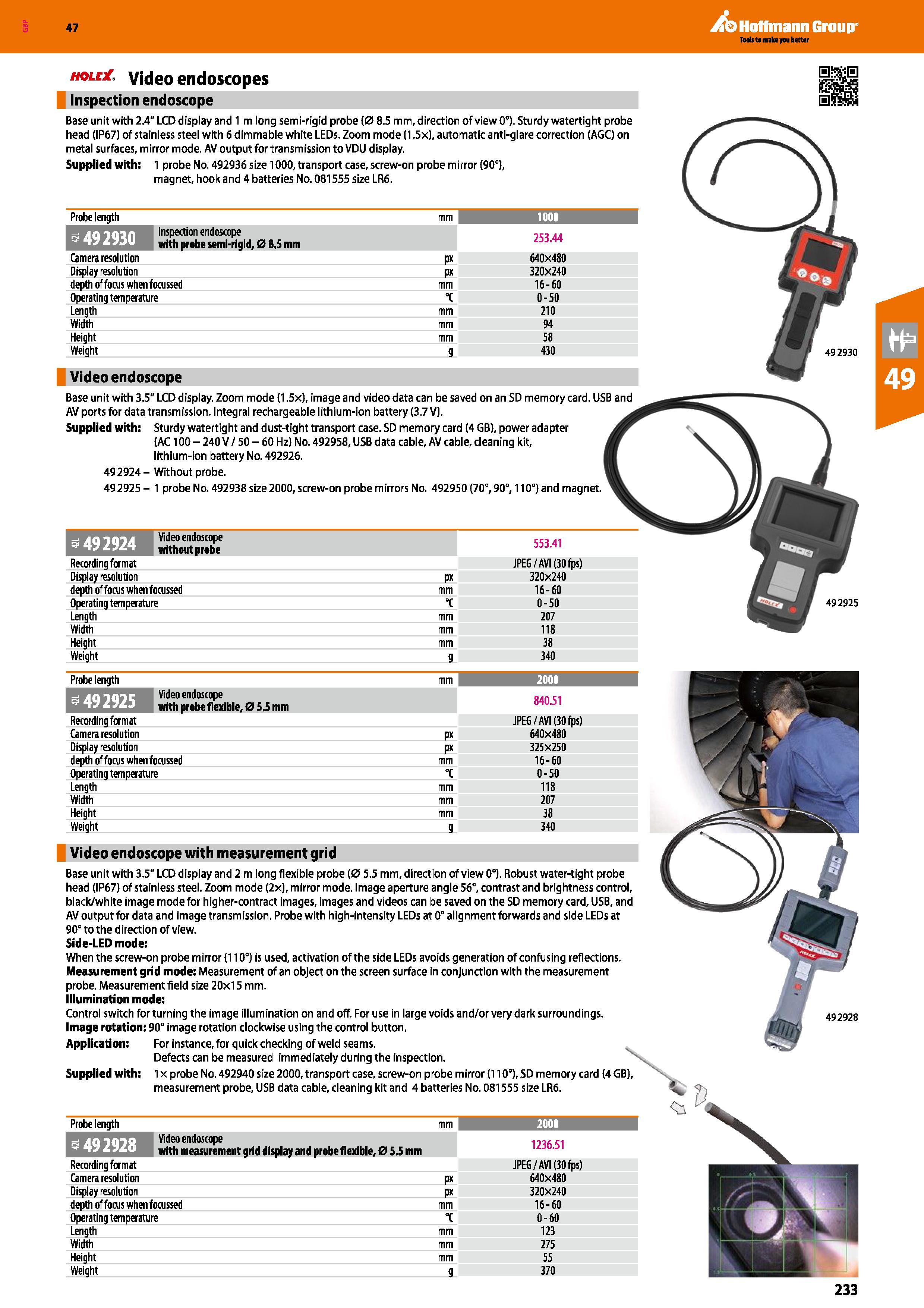 233 Hoffmann Group 47 hole Video endoscopes Inspection endoscope Base unit with 2 4 LCD display and 1 m long semi-rigid probe (0 8 5 mm, direction of Каталог HOFFMANN GROUP 2016 Ручной слесарно-монтажный и измерительный инструмент и оборудование от комплексного поставщика промышленных предприятий Вер. 47 Англ. Стр. 233