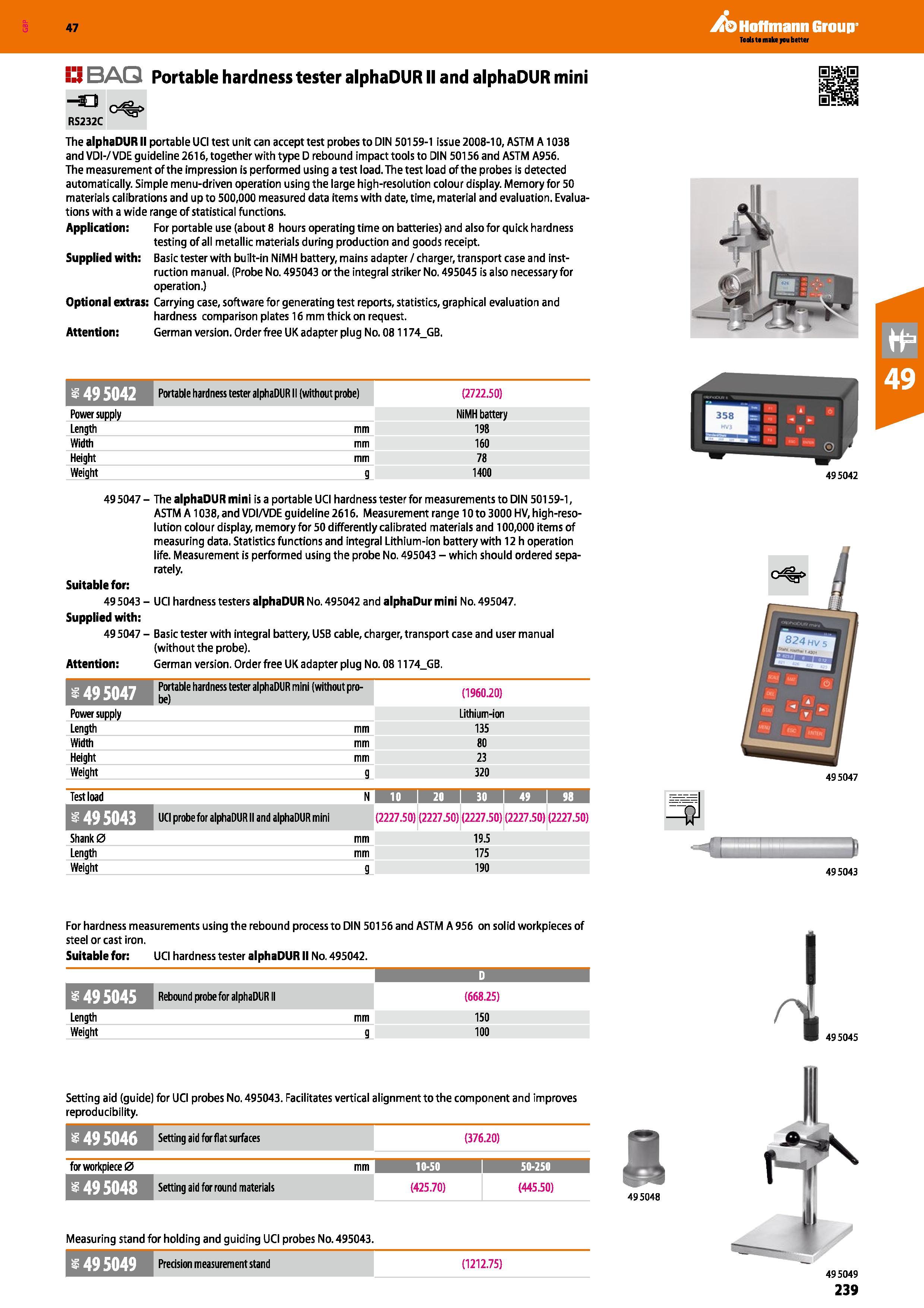 239 Hoffmann Group 47 s3 BAQ Portable hardness tester alphaDUR II and alphaDUR mini an RS232C The alphaDUR II portable UCI test unit can accept test Каталог HOFFMANN GROUP 2016 Ручной слесарно-монтажный и измерительный инструмент и оборудование от комплексного поставщика промышленных предприятий Вер. 47 Англ. Стр. 239
