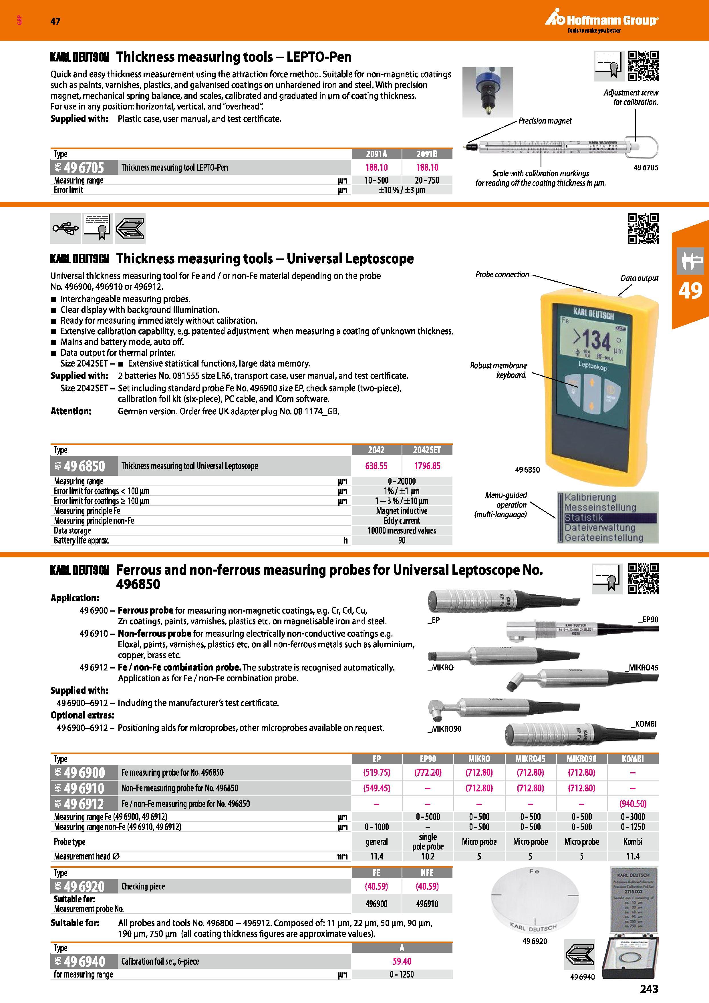 243 Hoffmann Group 47 KARL DEUTSGH Thickness measuring tools - LEPTO-Pen Quick and easy thickness measurement using the attraction force method Suita Каталог HOFFMANN GROUP 2016 Ручной слесарно-монтажный и измерительный инструмент и оборудование от комплексного поставщика промышленных предприятий Вер. 47 Англ. Стр. 243