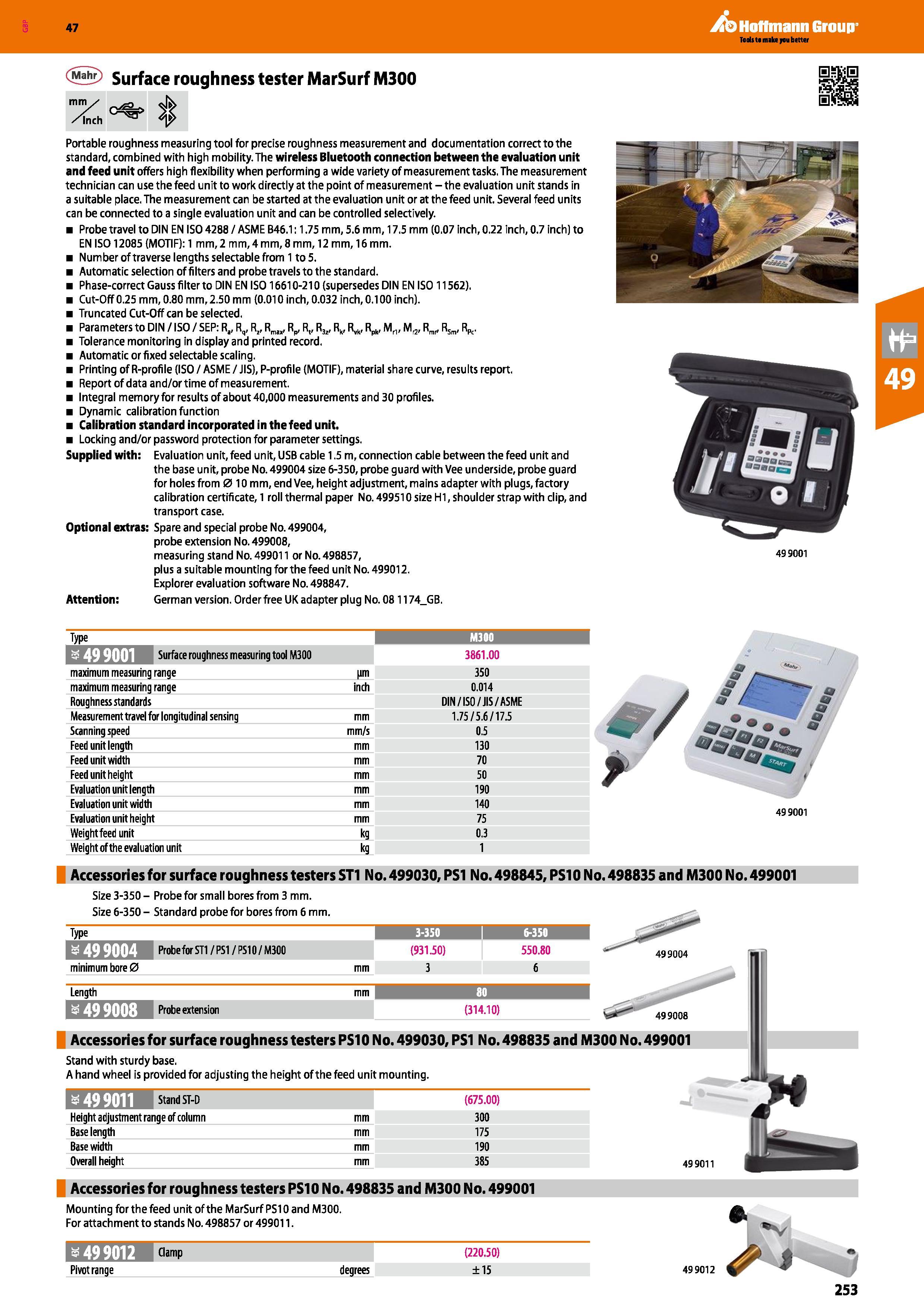 253 Hoffmann Group 47 Surface roughness tester MarSurf M300 Portable roughness measuring tool for precise roughness measurement and documentation cor Каталог HOFFMANN GROUP 2016 Ручной слесарно-монтажный и измерительный инструмент и оборудование от комплексного поставщика промышленных предприятий Вер. 47 Англ. Стр. 253