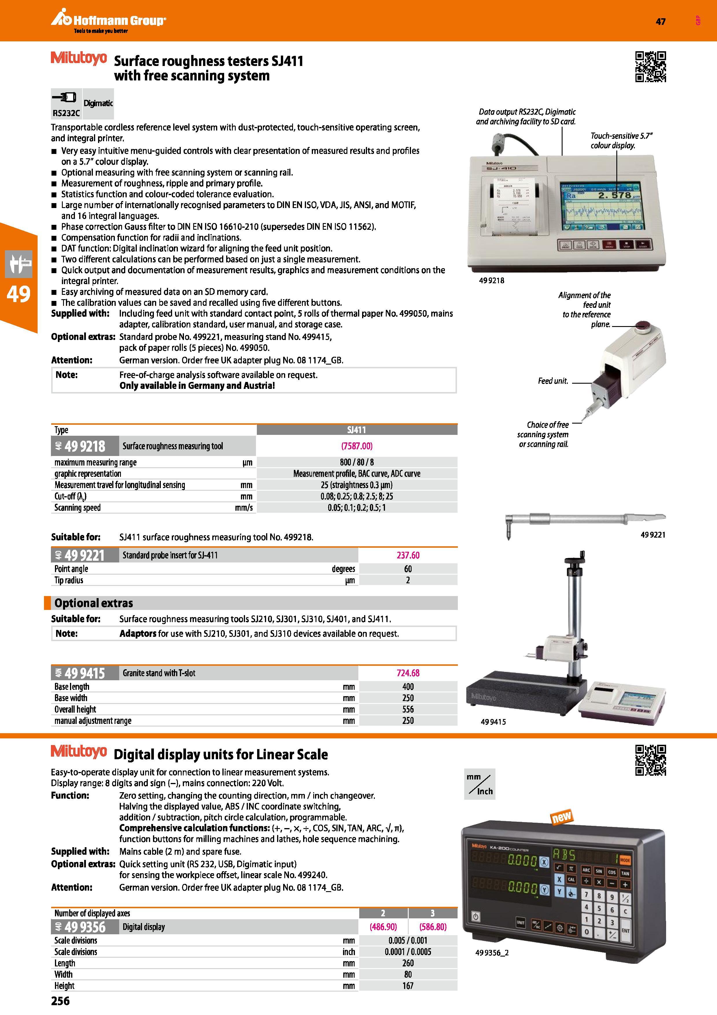 256 Hoffmann Group 47 Mitutoyo Surface roughness testers SJ411 with free scanning system -a RS232C Digmatic Transportable cordless reference level sy Каталог HOFFMANN GROUP 2016 Ручной слесарно-монтажный и измерительный инструмент и оборудование от комплексного поставщика промышленных предприятий Вер. 47 Англ. Стр. 256