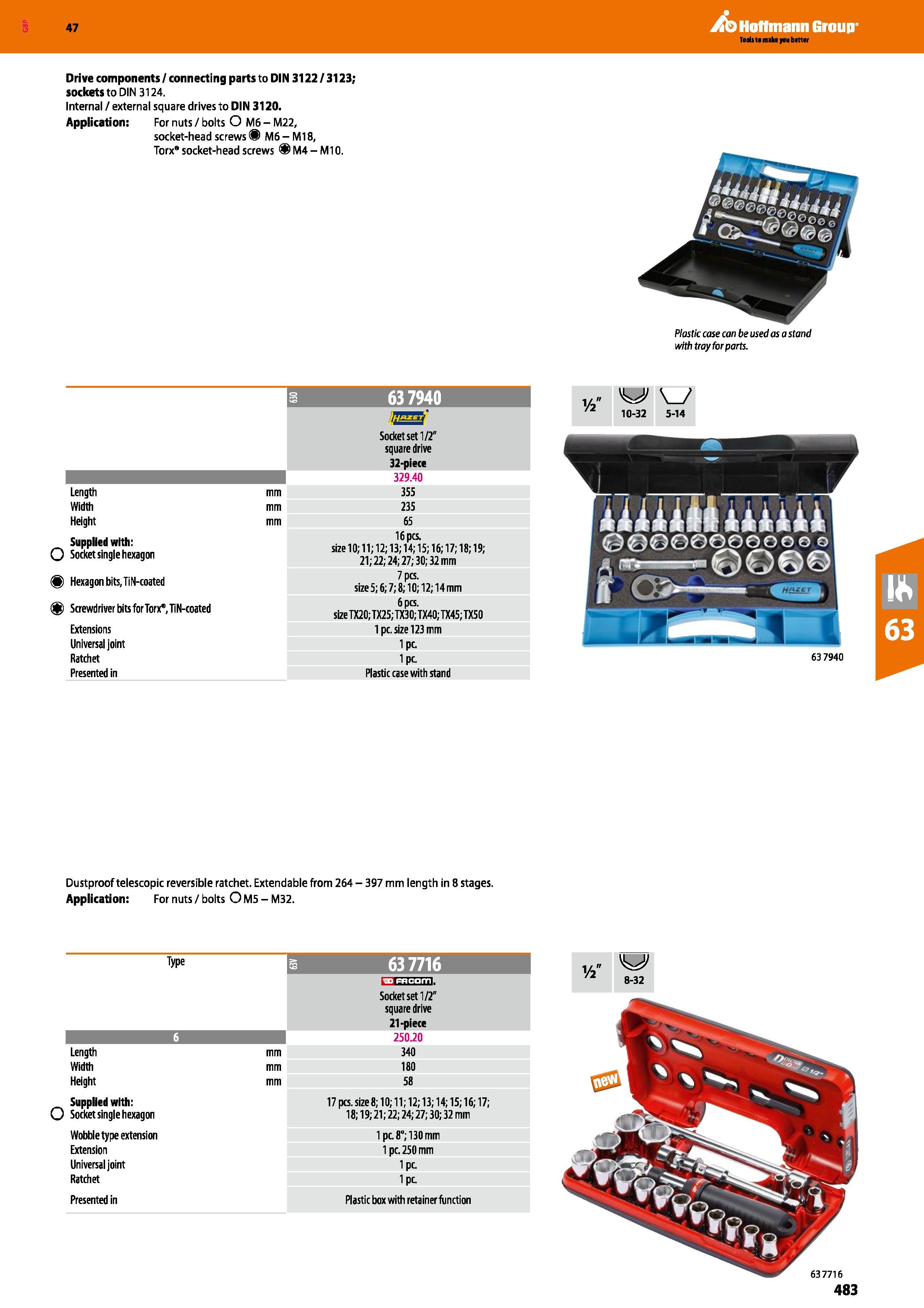 483 47 Drive components / connecting parts to DIN 3122 / 3123; sockets to DIN 3124 Internal / external square drives to DIN 3120 Application: For nut Каталог HOFFMANN GROUP 2016 Ручной слесарно-монтажный и измерительный инструмент и оборудование от комплексного поставщика промышленных предприятий Вер. 47 Англ. Стр. 483