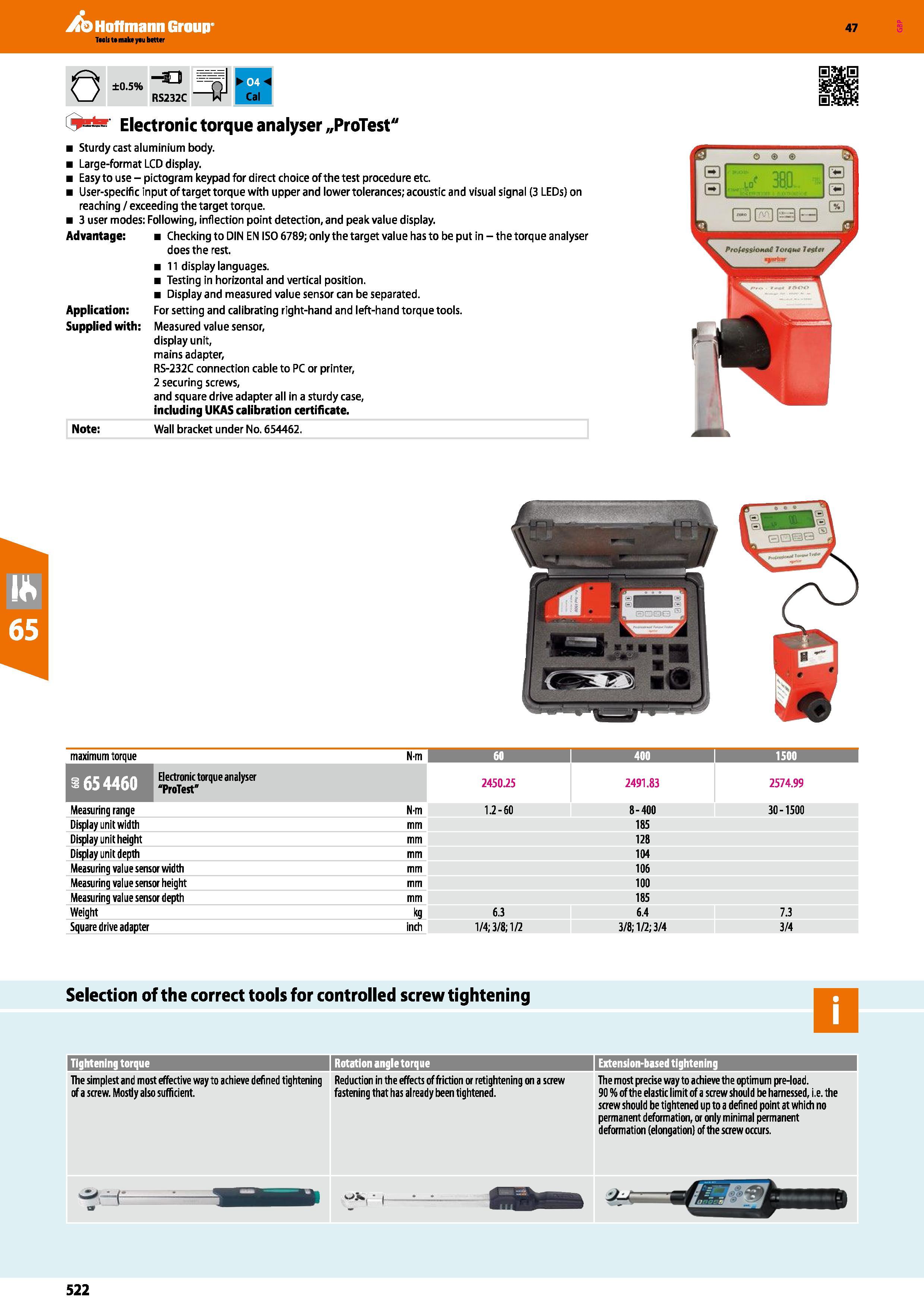 522 Hoffmann Group 47 Electronic torque analyser „ProTest Sturdy cast aluminium body Large-format LCD display Easy to use - pictogram keypad for dire Каталог HOFFMANN GROUP 2016 Ручной слесарно-монтажный и измерительный инструмент и оборудование от комплексного поставщика промышленных предприятий Вер. 47 Англ. Стр. 522