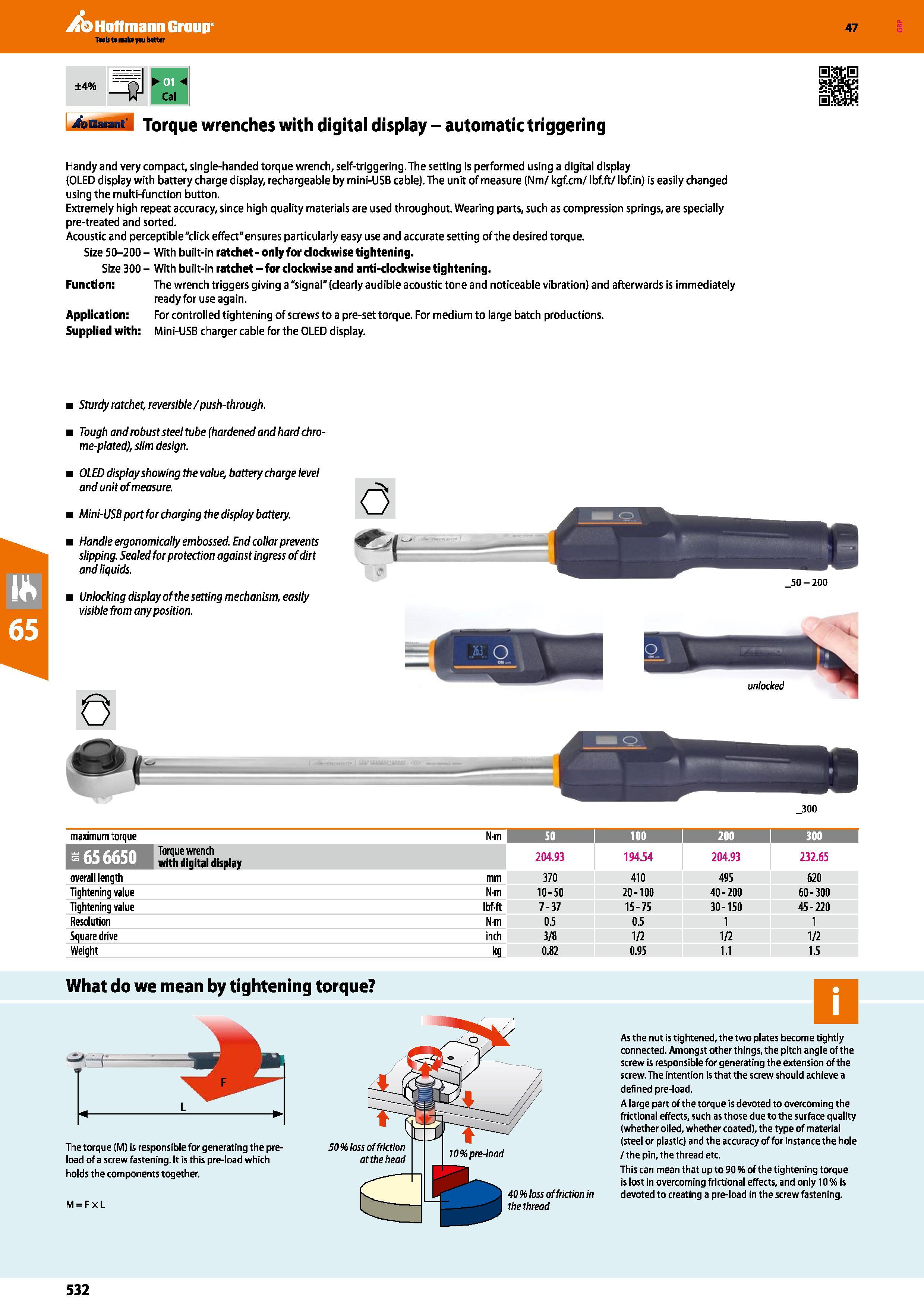 532 Hoffmann Group 47 4sbu M Torque wrenches with digital display - automatic triggering Handy and very compact, single-handed torque wrench, self-tr Каталог HOFFMANN GROUP 2016 Ручной слесарно-монтажный и измерительный инструмент и оборудование от комплексного поставщика промышленных предприятий Вер. 47 Англ. Стр. 532