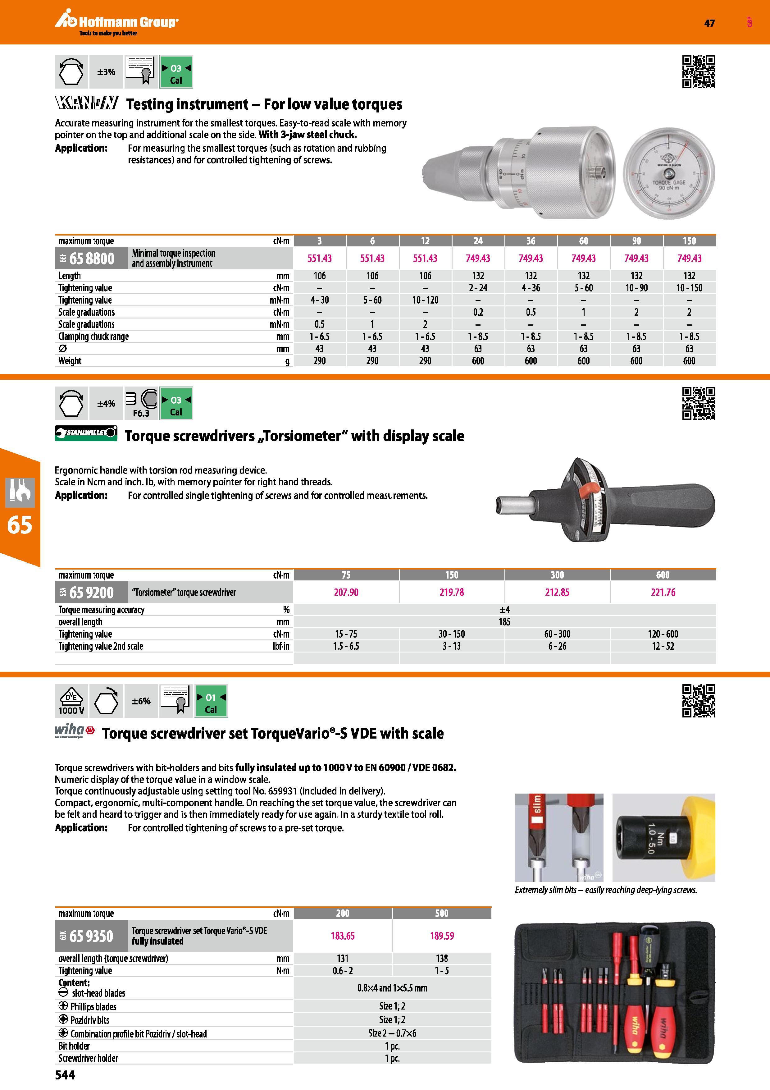544 \jMj06C7 Testing instrument - For low value torques Accurate measuring instrument for the smallest torques Easy-to-read scale with memory pointer Каталог HOFFMANN GROUP 2016 Ручной слесарно-монтажный и измерительный инструмент и оборудование от комплексного поставщика промышленных предприятий Вер. 47 Англ. Стр. 544