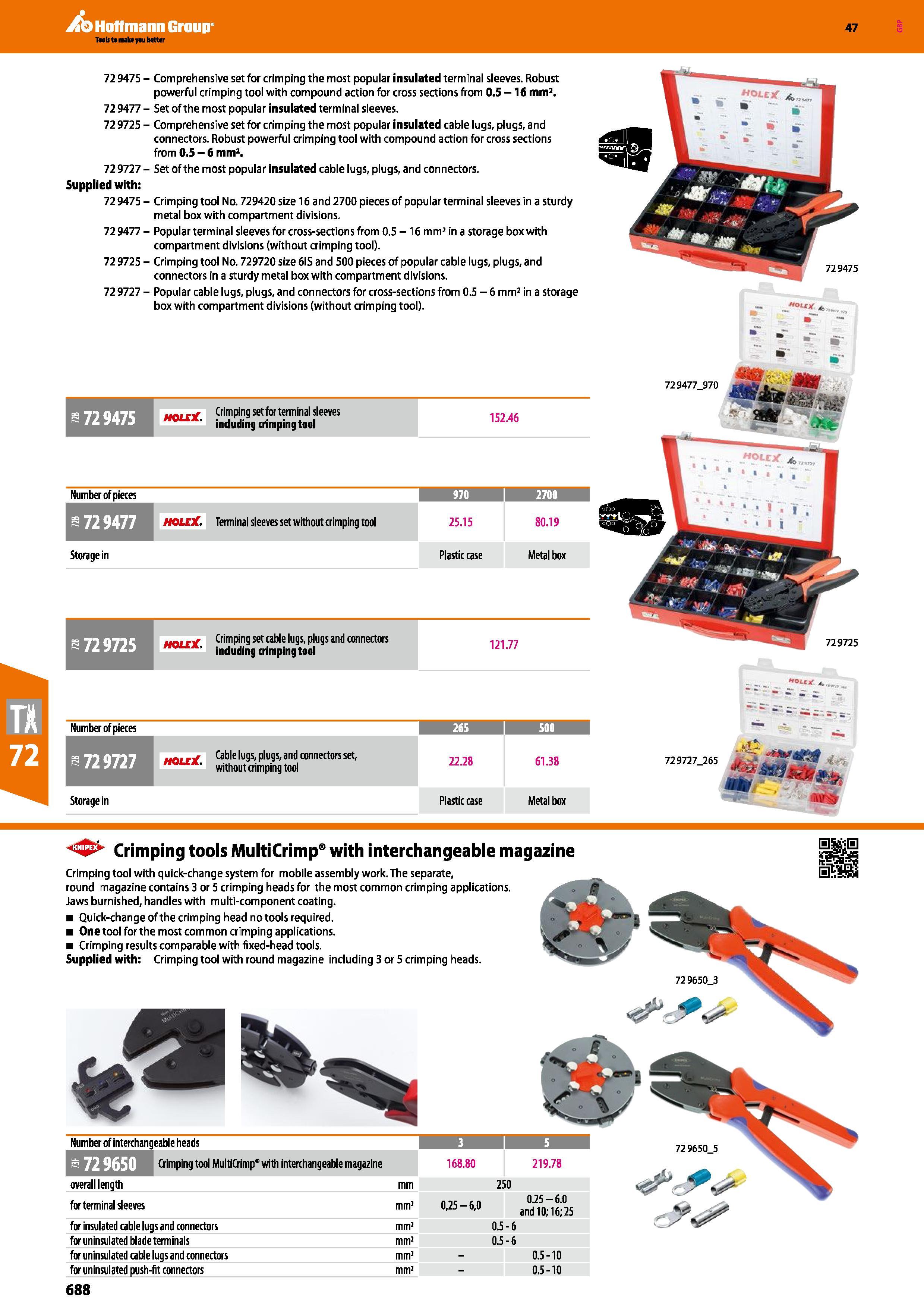 688 Hoffmann Group 47 729475 - Comprehensive set for crimping the most popular insulated terminal sleeves Robust powerful crimping tool with compound Каталог HOFFMANN GROUP 2016 Ручной слесарно-монтажный и измерительный инструмент и оборудование от комплексного поставщика промышленных предприятий Вер. 47 Англ. Стр. 688