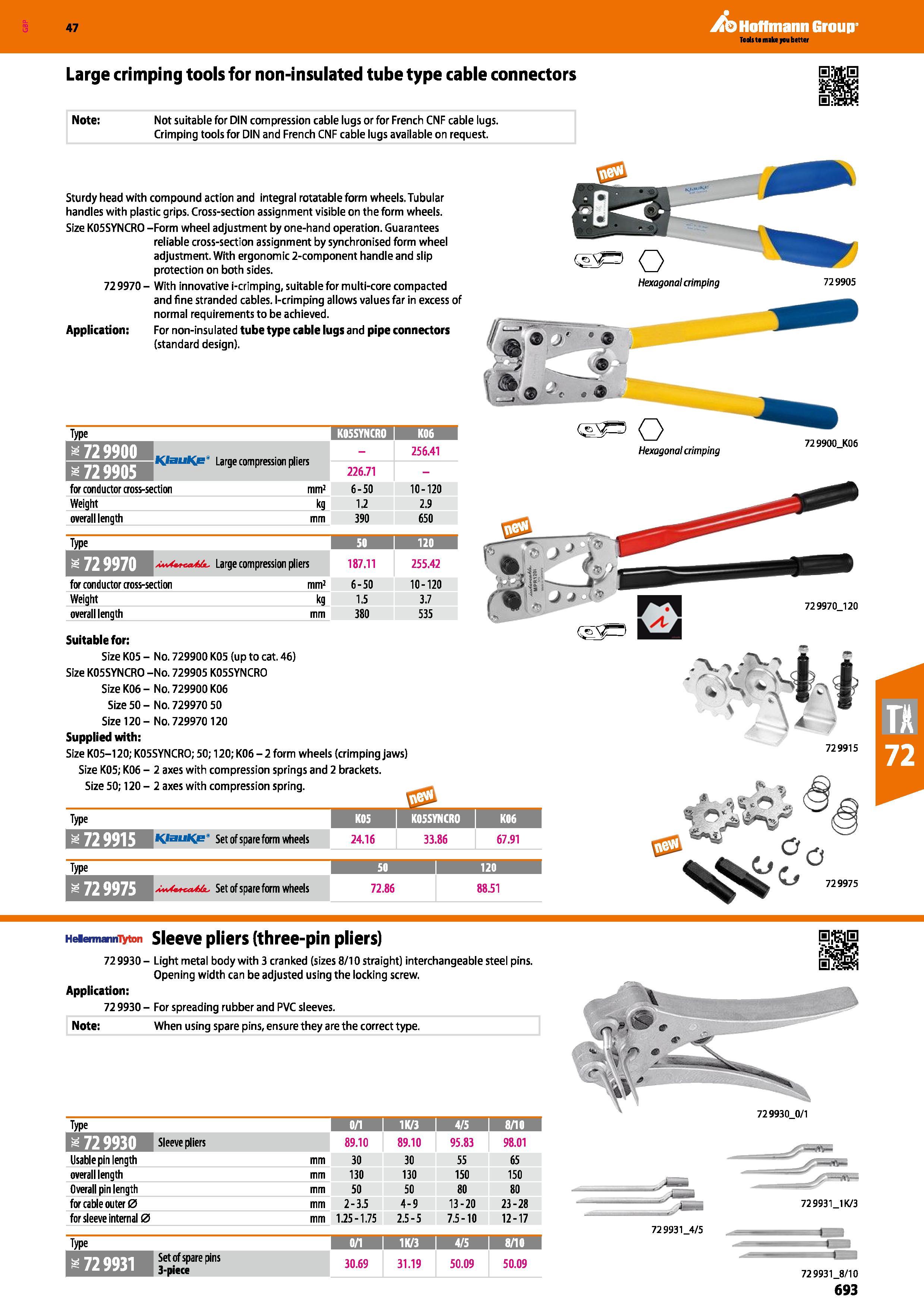 693 Hoffmann Group 47 Large crimping tools for non-insulated tube type cable connectors Pii Note: Not suitable for DIN compression cable lugs or for Каталог HOFFMANN GROUP 2016 Ручной слесарно-монтажный и измерительный инструмент и оборудование от комплексного поставщика промышленных предприятий Вер. 47 Англ. Стр. 693