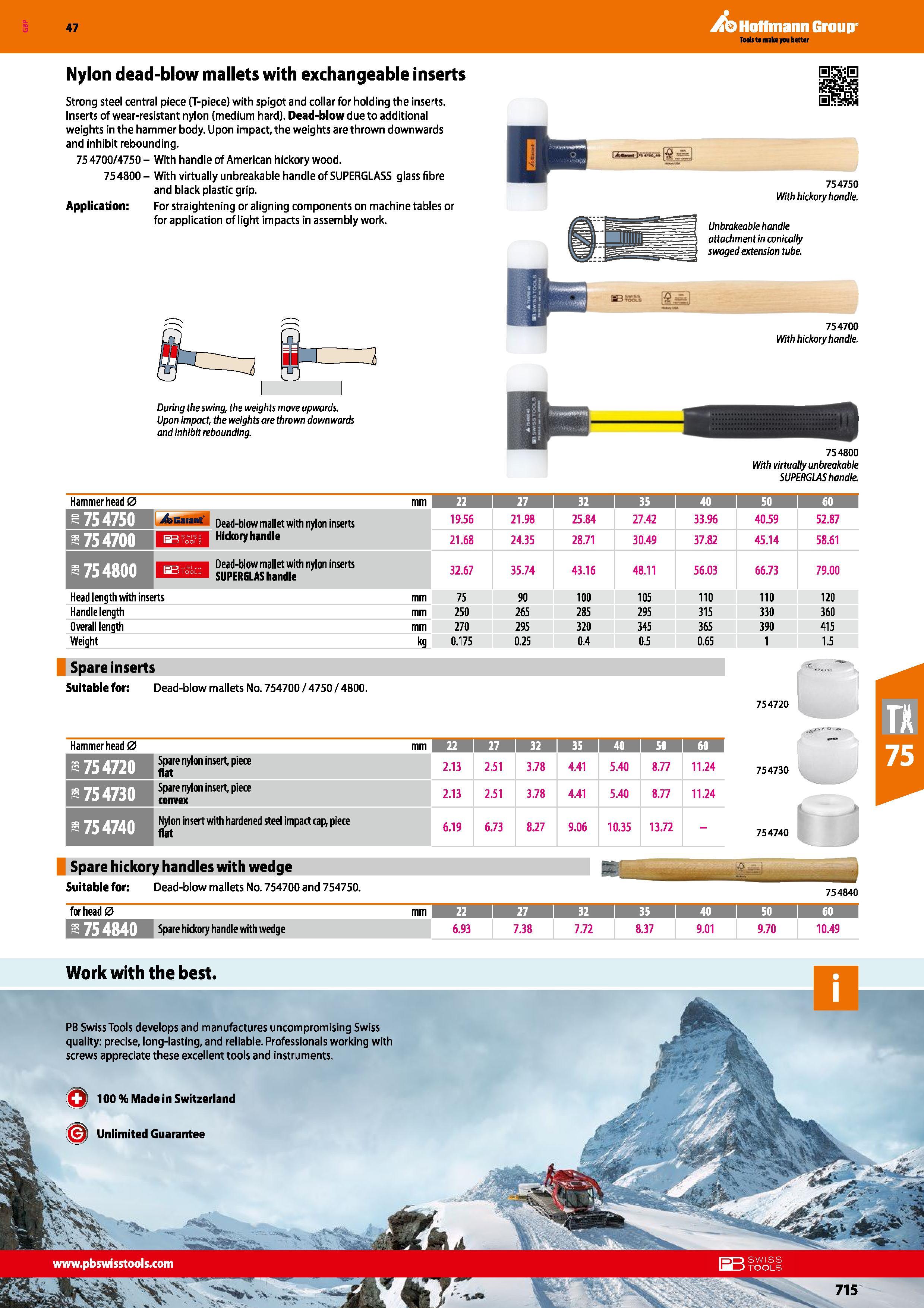 715 47 A Hoflmann Group Nylon dead-blow mallets with exchangeable inserts Strong steel central piece (T-piece) with spigot and collar for holding the Каталог HOFFMANN GROUP 2016 Ручной слесарно-монтажный и измерительный инструмент и оборудование от комплексного поставщика промышленных предприятий Вер. 47 Англ. Стр. 715