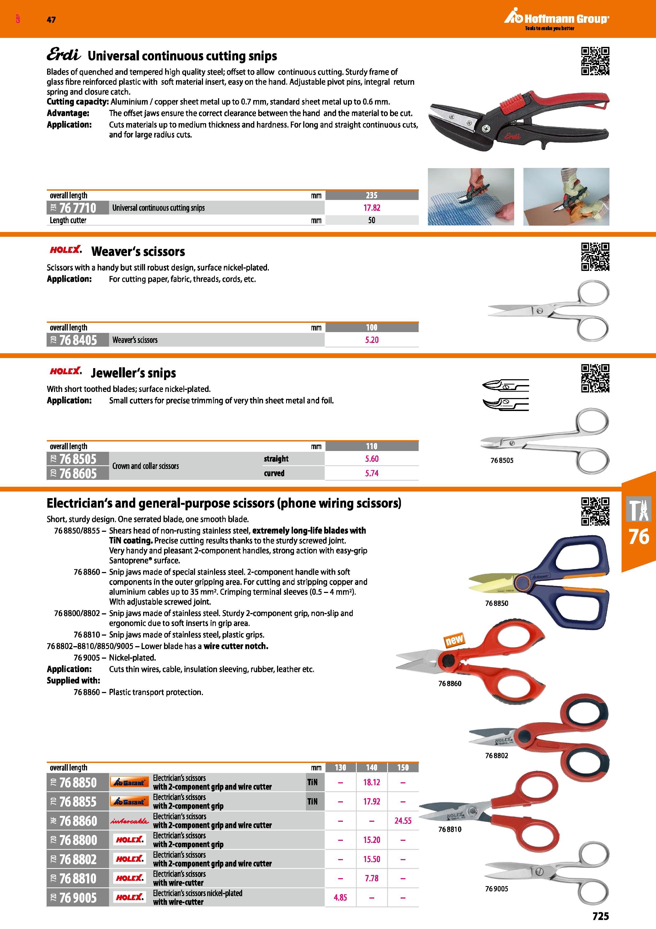 725 Hoffmann Group 47 &\dLL Universal continuous cutting snips Blades of quenched and tempered high quality steel; offset to allow continuous cutting Каталог HOFFMANN GROUP 2016 Ручной слесарно-монтажный и измерительный инструмент и оборудование от комплексного поставщика промышленных предприятий Вер. 47 Англ. Стр. 725